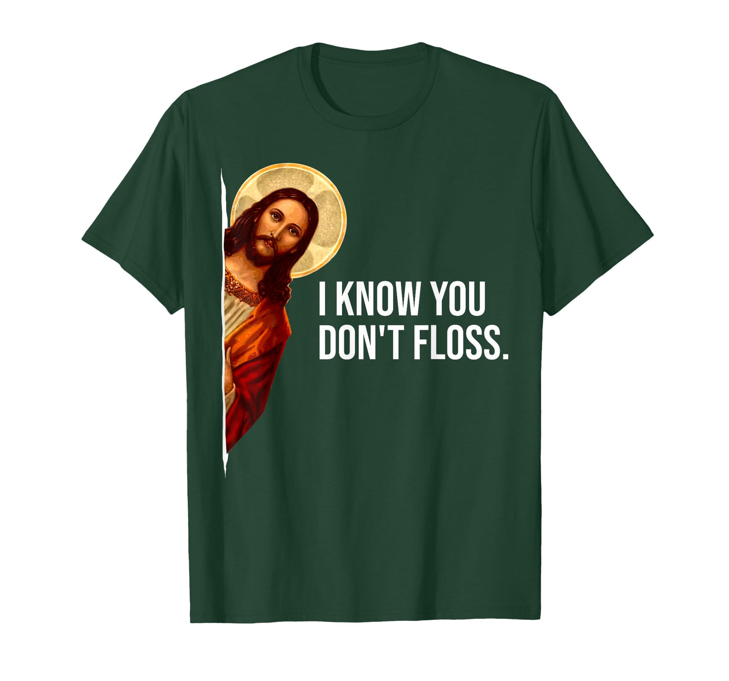Dental Hygienist Jesus I Know You Don't Floss RDH Graduation T-Shirt