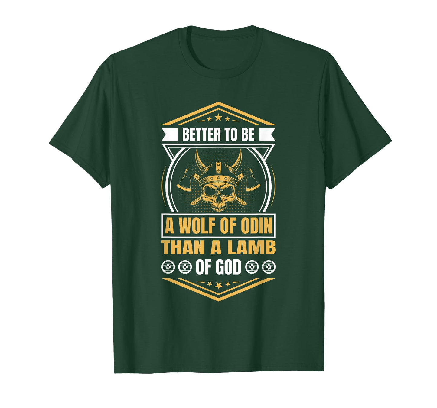 Better to Be a Wolf of Odin Than a Lamb of God Viking T-Shirt