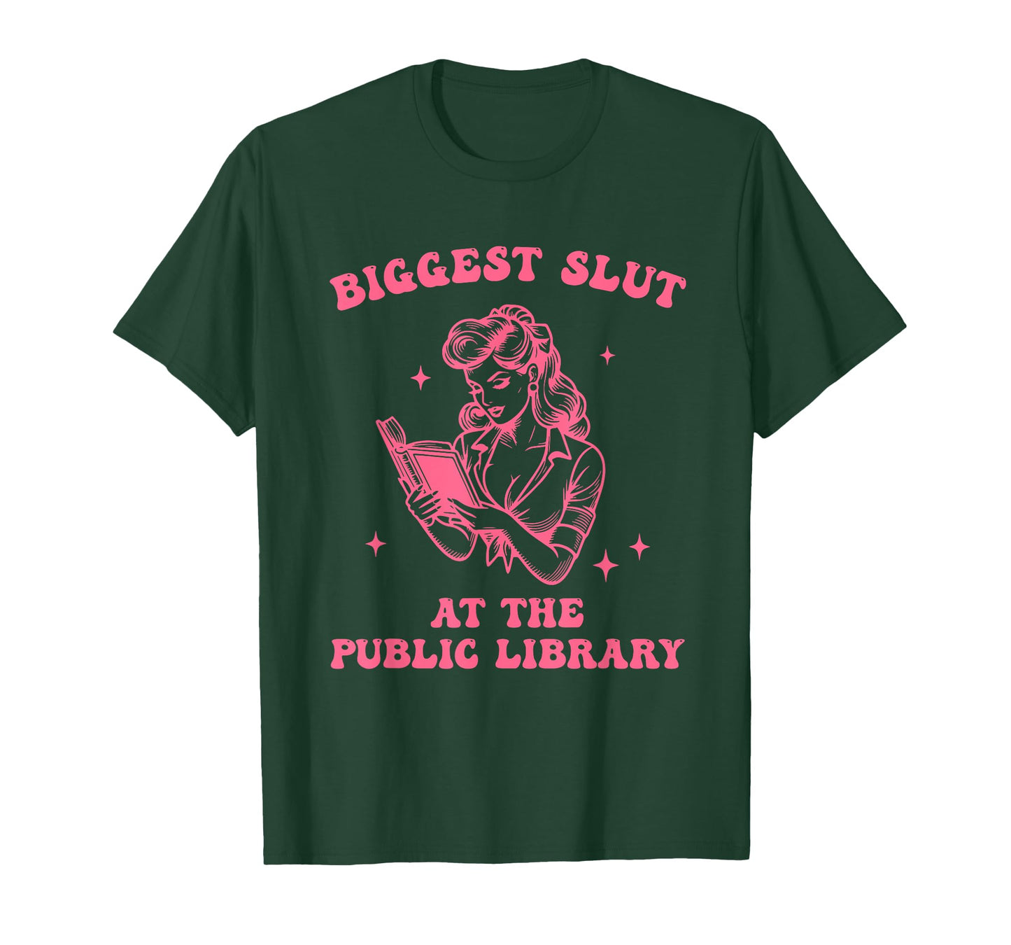 Biggest S.l.u.t At The Public Library Design T-Shirt