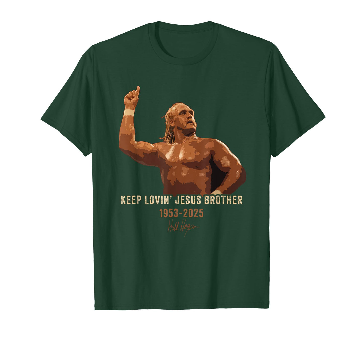 Keep Lovin' Jesus Brother – Wrestling Commemorative Faith T-Shirt