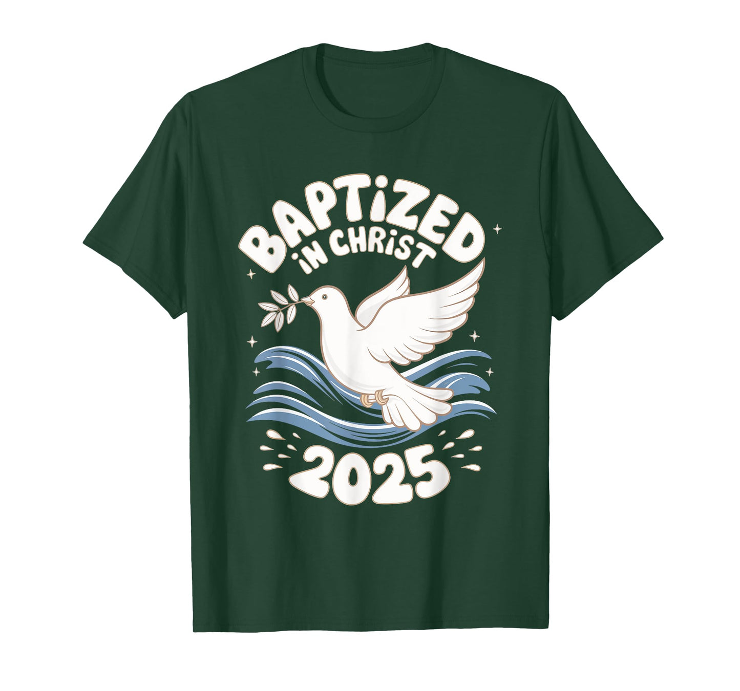 Baptized In Christ 2025 T-Shirt