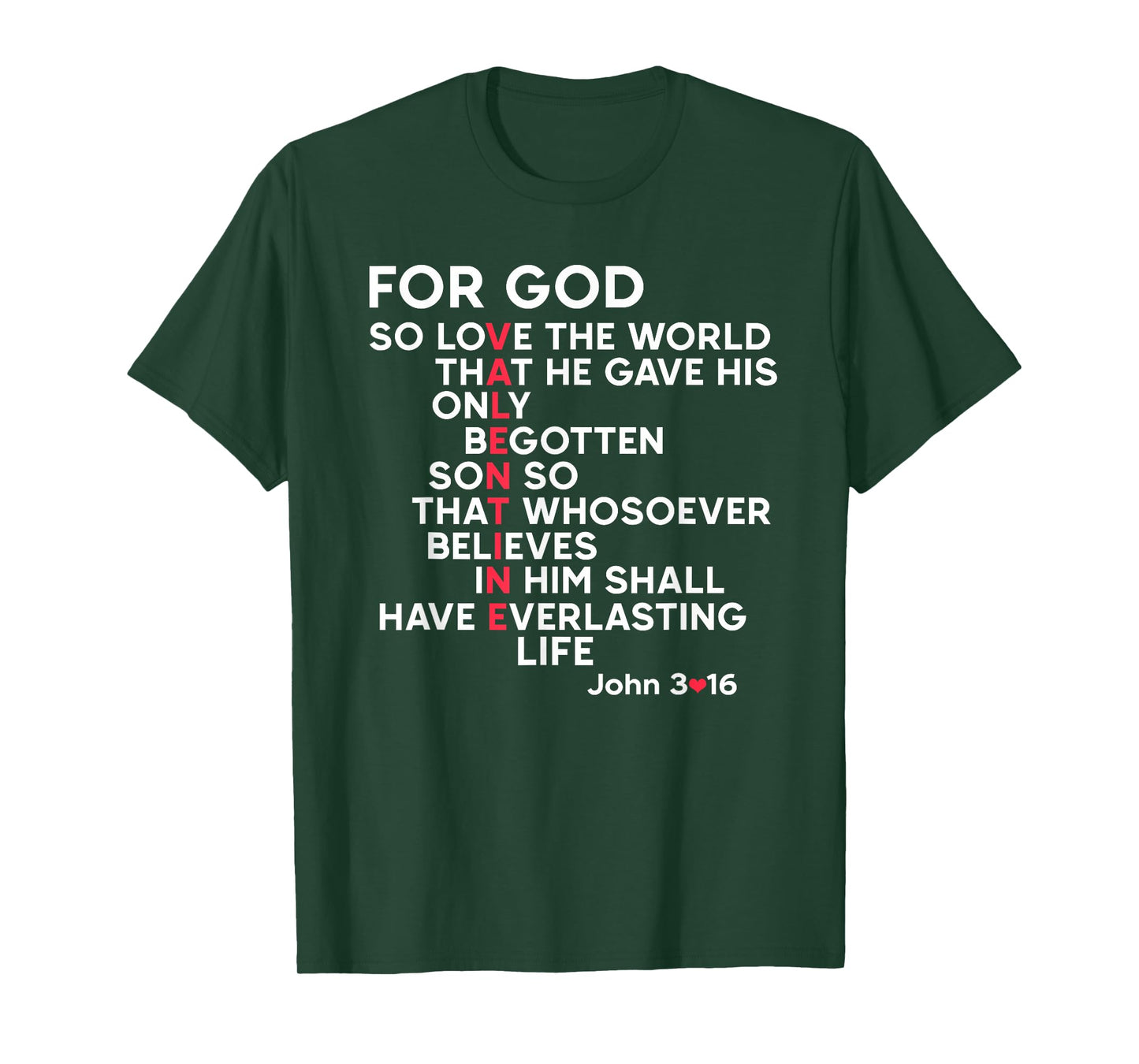 Christian For God Bible Verse Jonh 3 16 Jesus Valentine T-Shirt