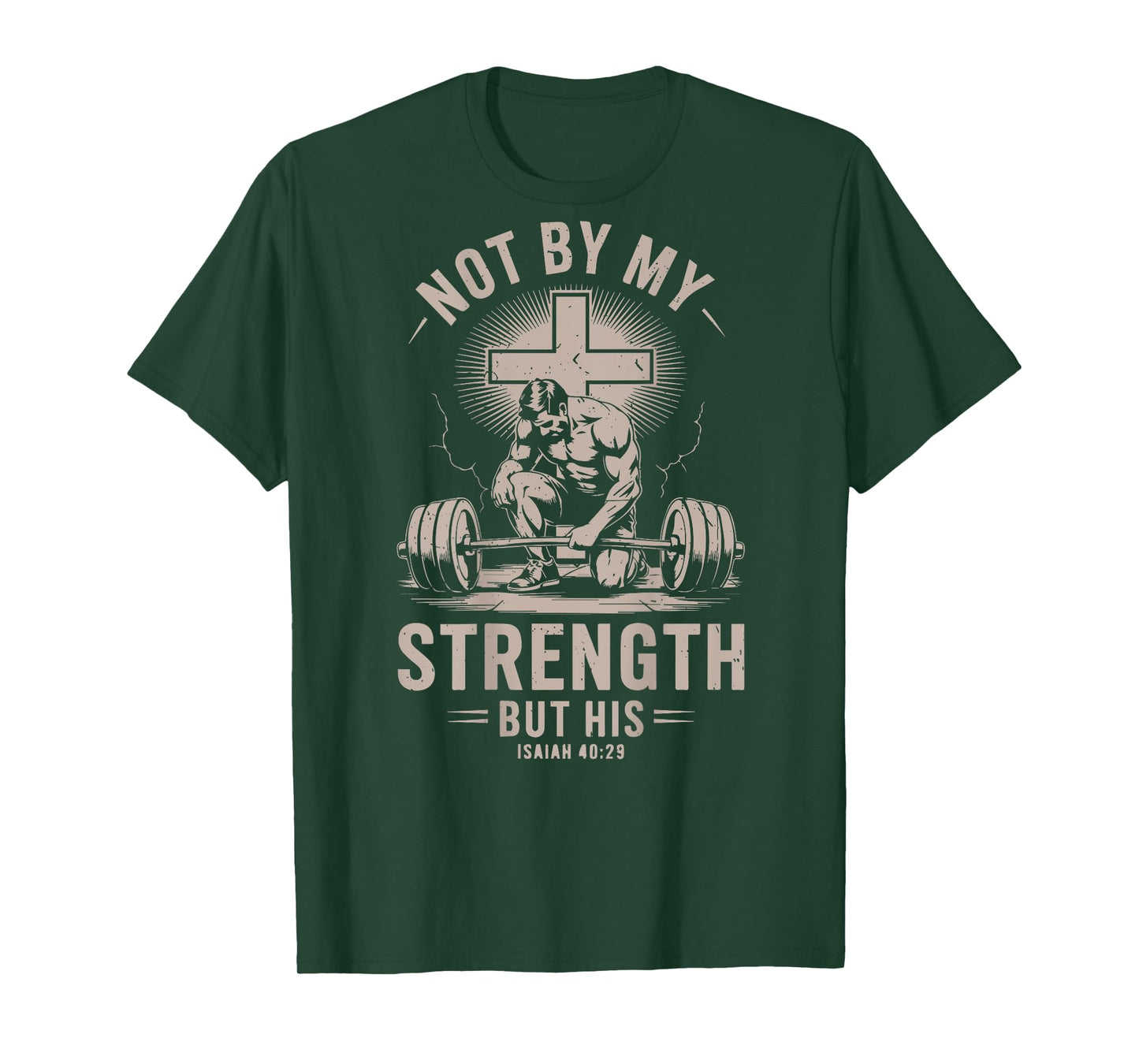 Men Christian Gym Not By My Strength But His Workout On Back T-Shirt
