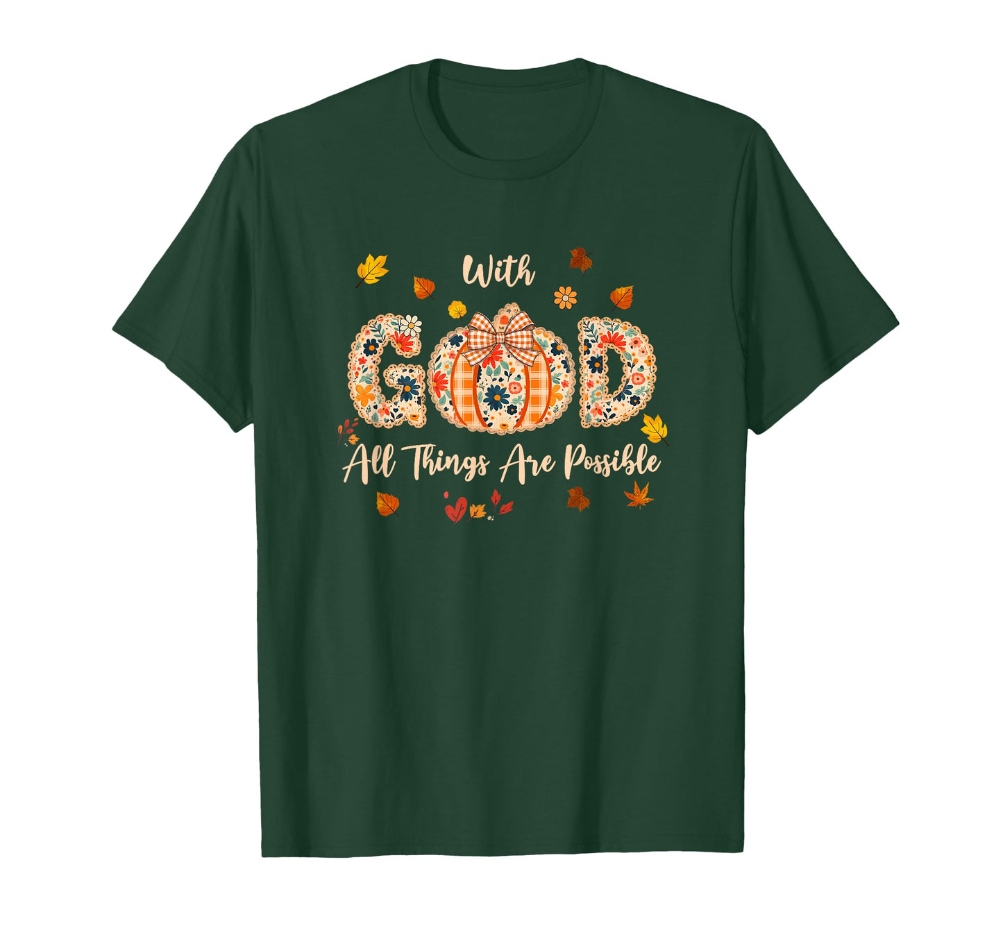 with God All Things are Possible Christian Fall Pumpkin T-Shirt