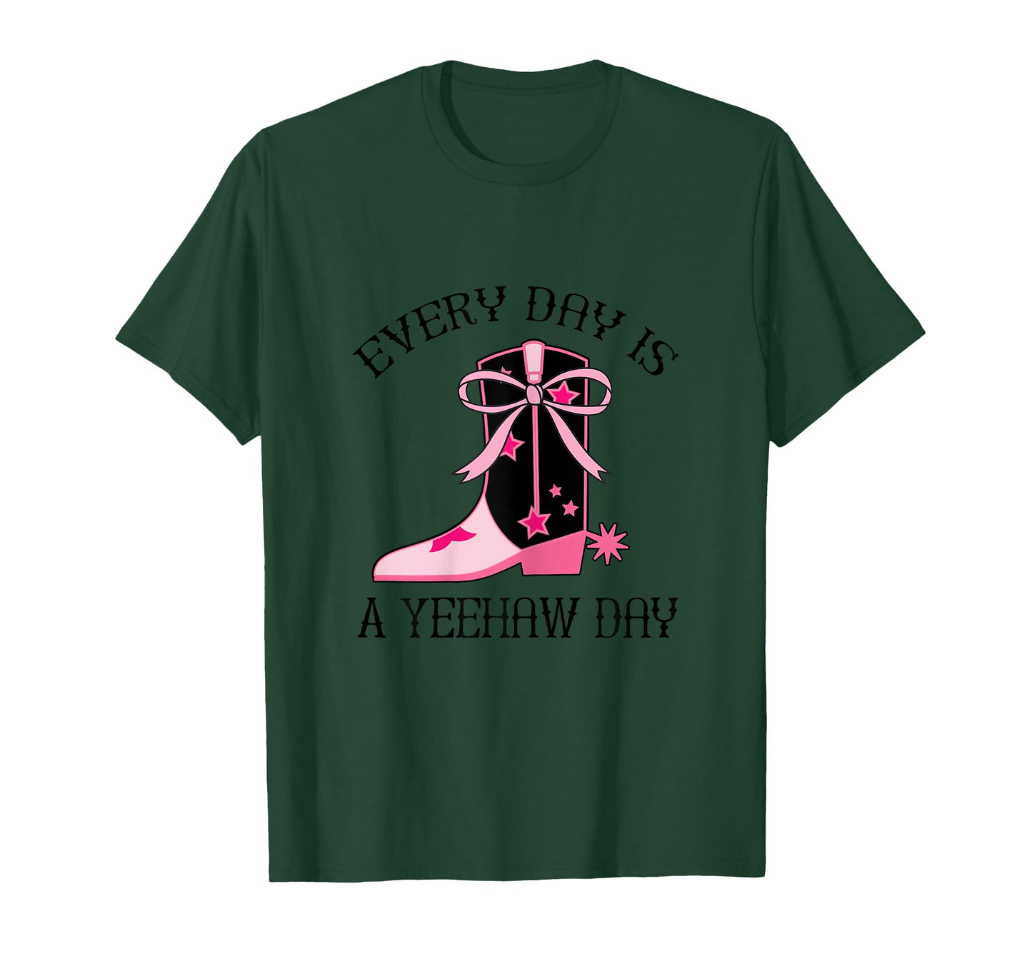 Cowgirl Quote Every Day Is A Yeehaw Day T-Shirt