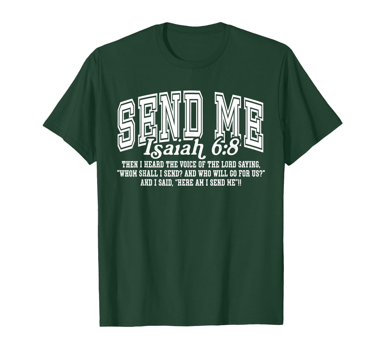 Send Me Isaiah 6 8 Bible Verse Christian Faith T-Shirt