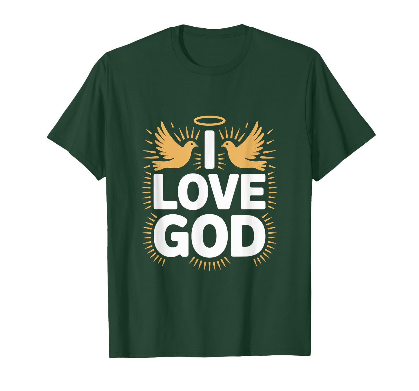 I Love God Inspirational Doves Halo Message T-Shirt