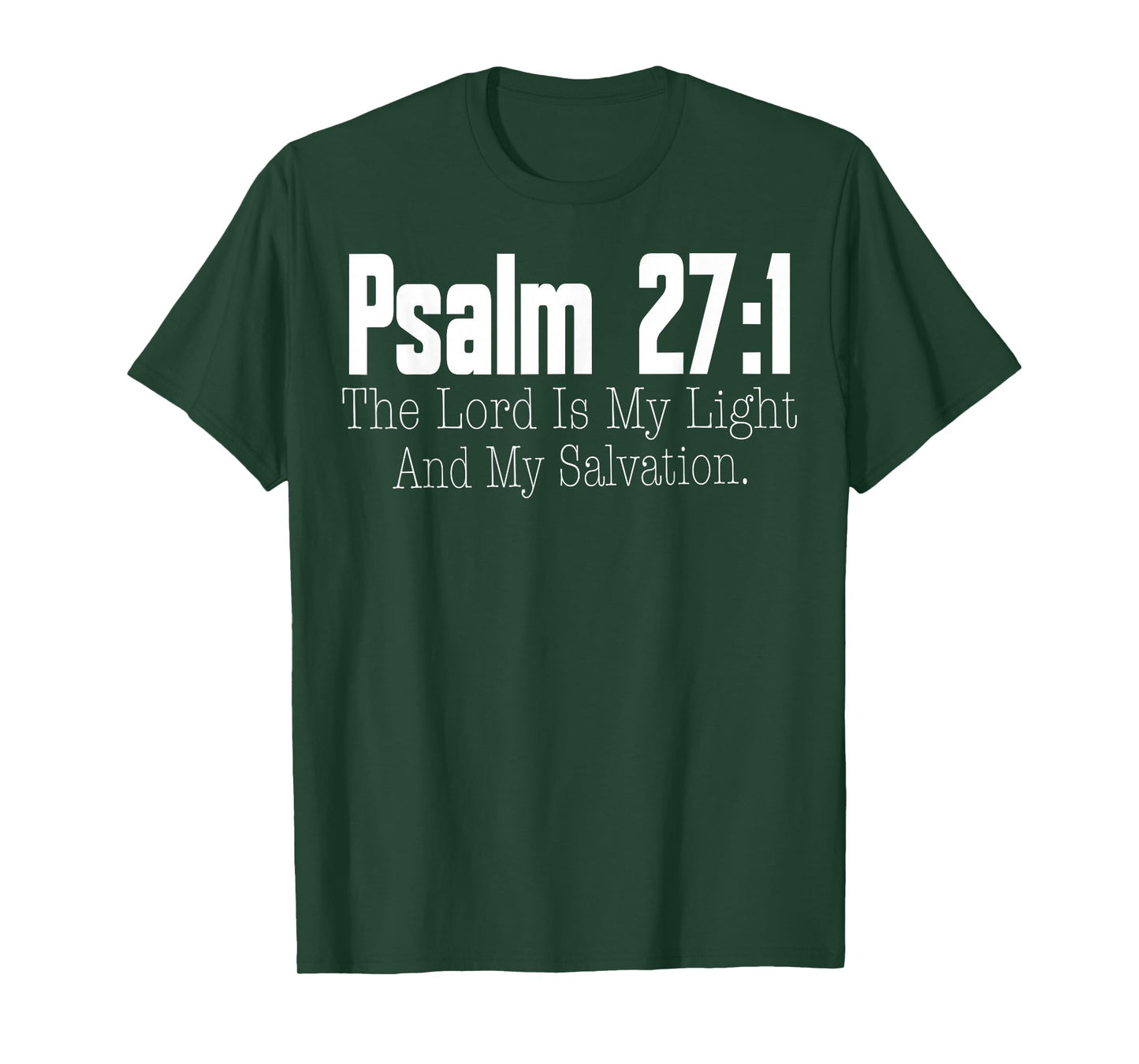 Psalm 27:1 Scripture Christian Faith T-Shirt