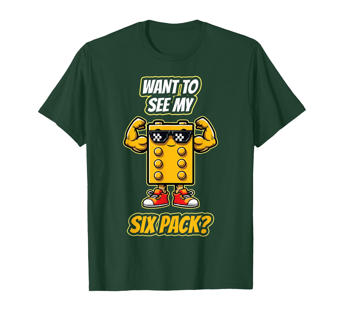 Want To See My Six Pack Funny Block Building Brick Builder T-Shirt