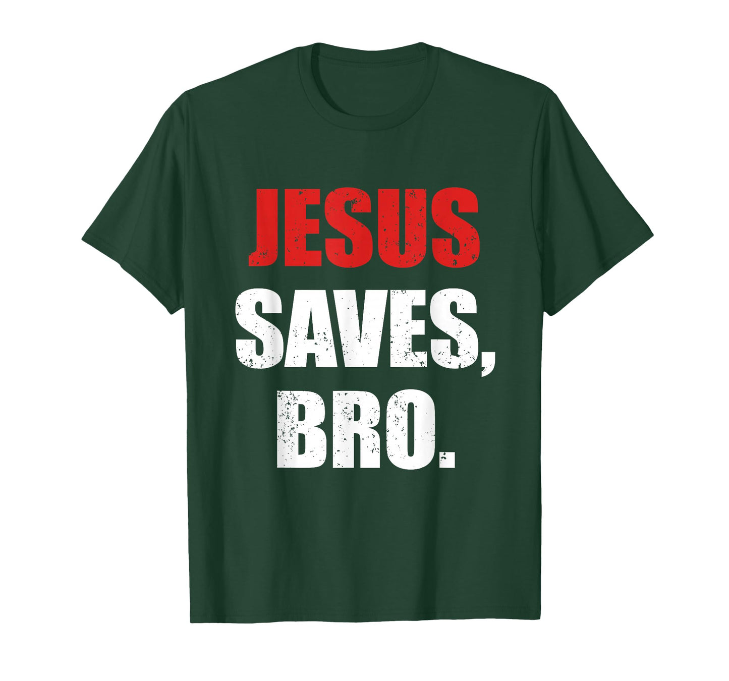 Jesus Saves Bro Christian Faith Evangelism T-Shirt