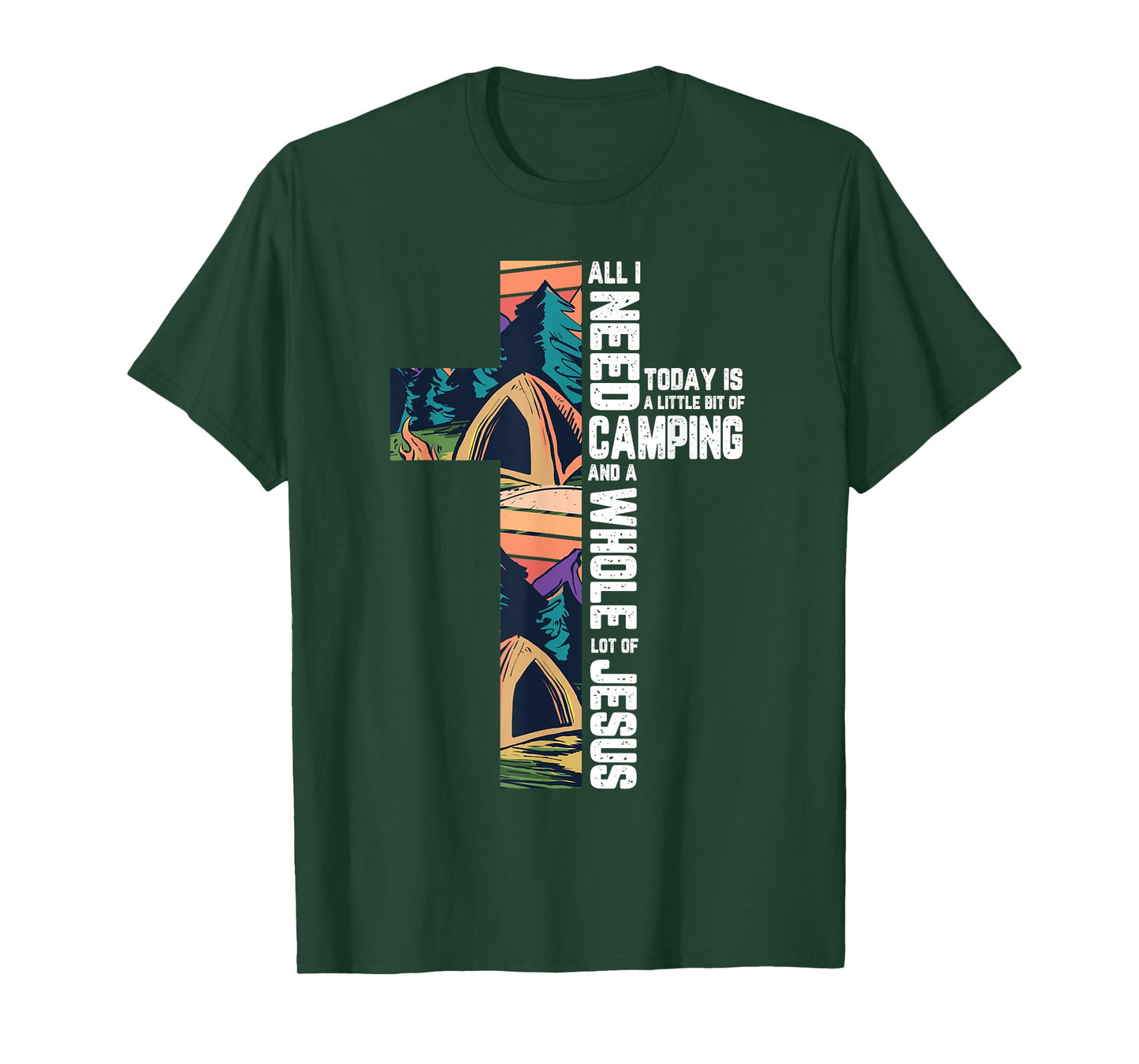 Camping Outdoor Cross Jesus Christian Quote Camper Gifts T-Shirt