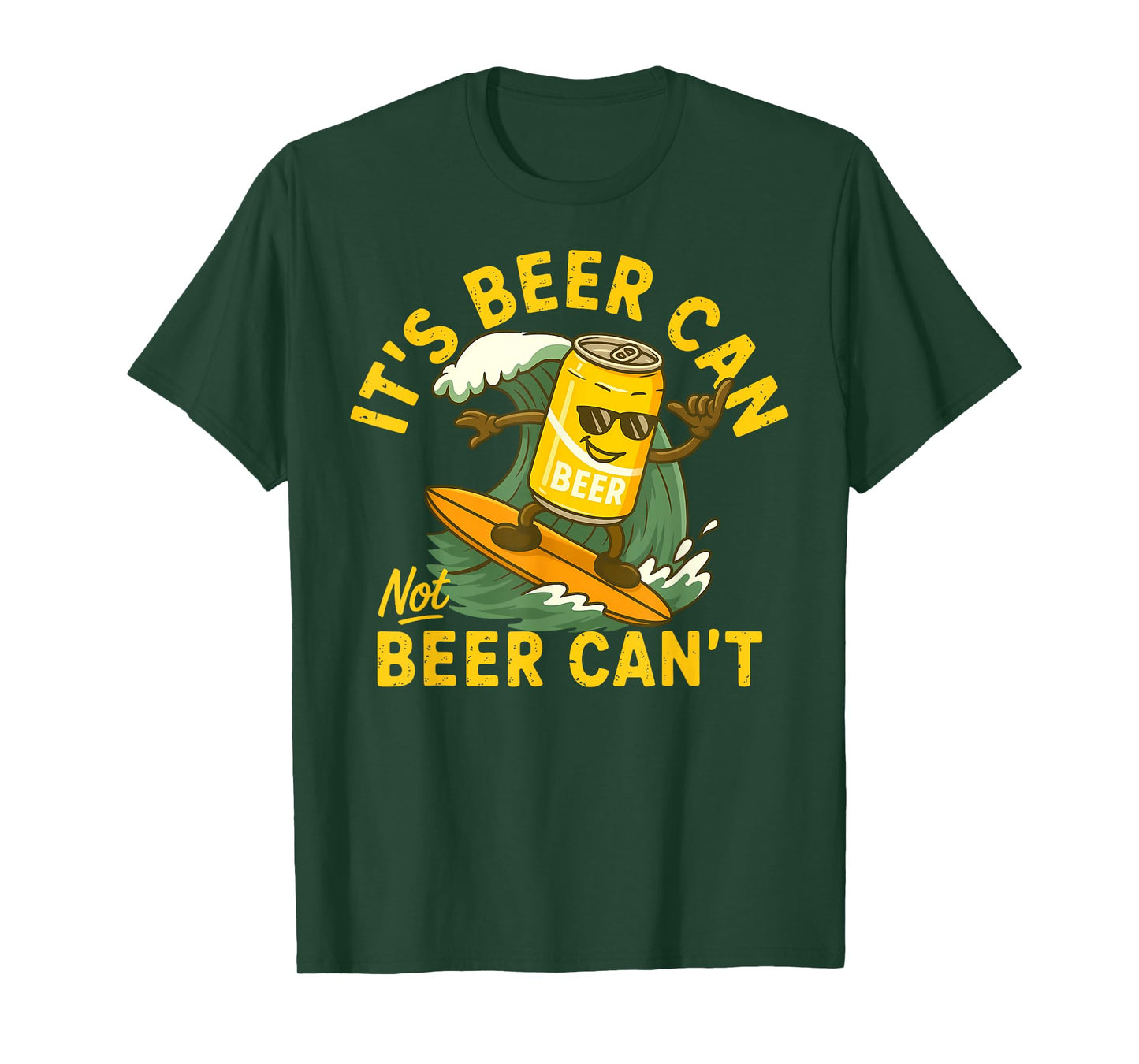 It’s Beer Can Not Beer Can’t Surfing Beer Summer Beach Party T-Shirt