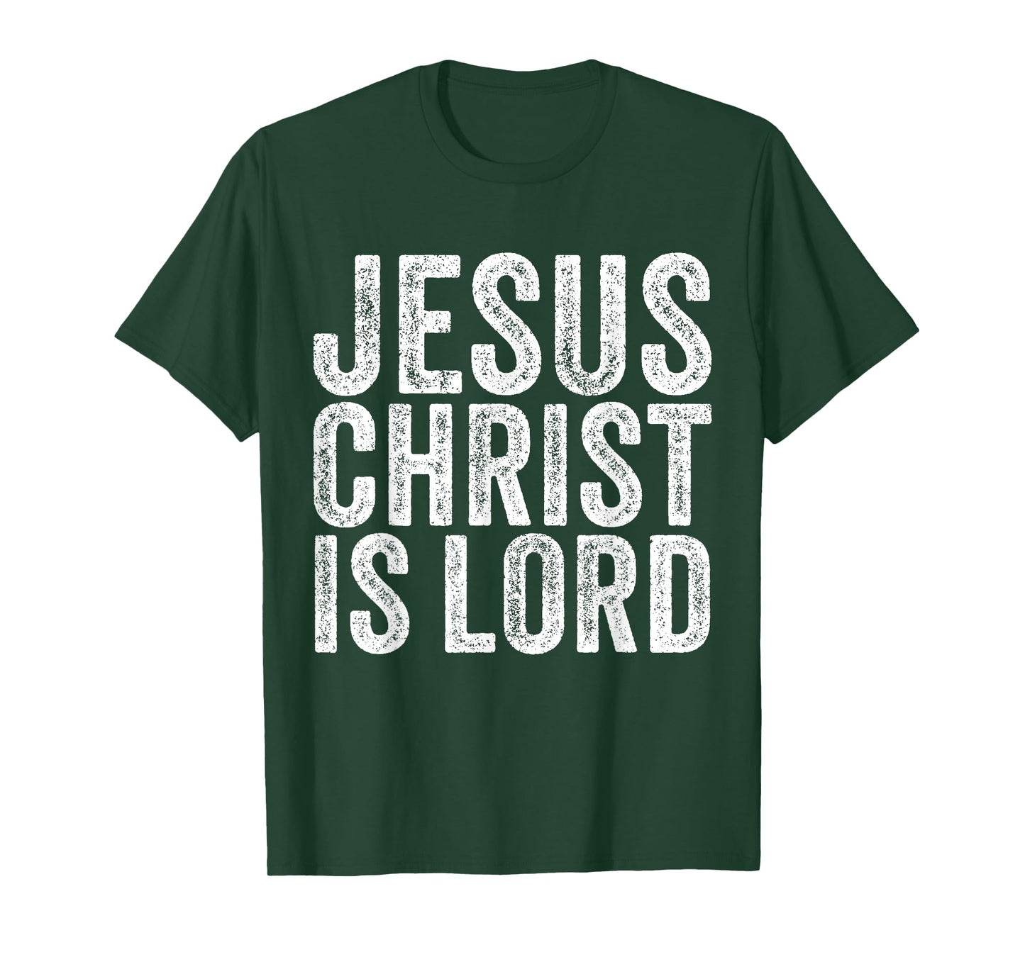 Jesus Christ Is Lord Christian Faith Believer Religion T-Shirt