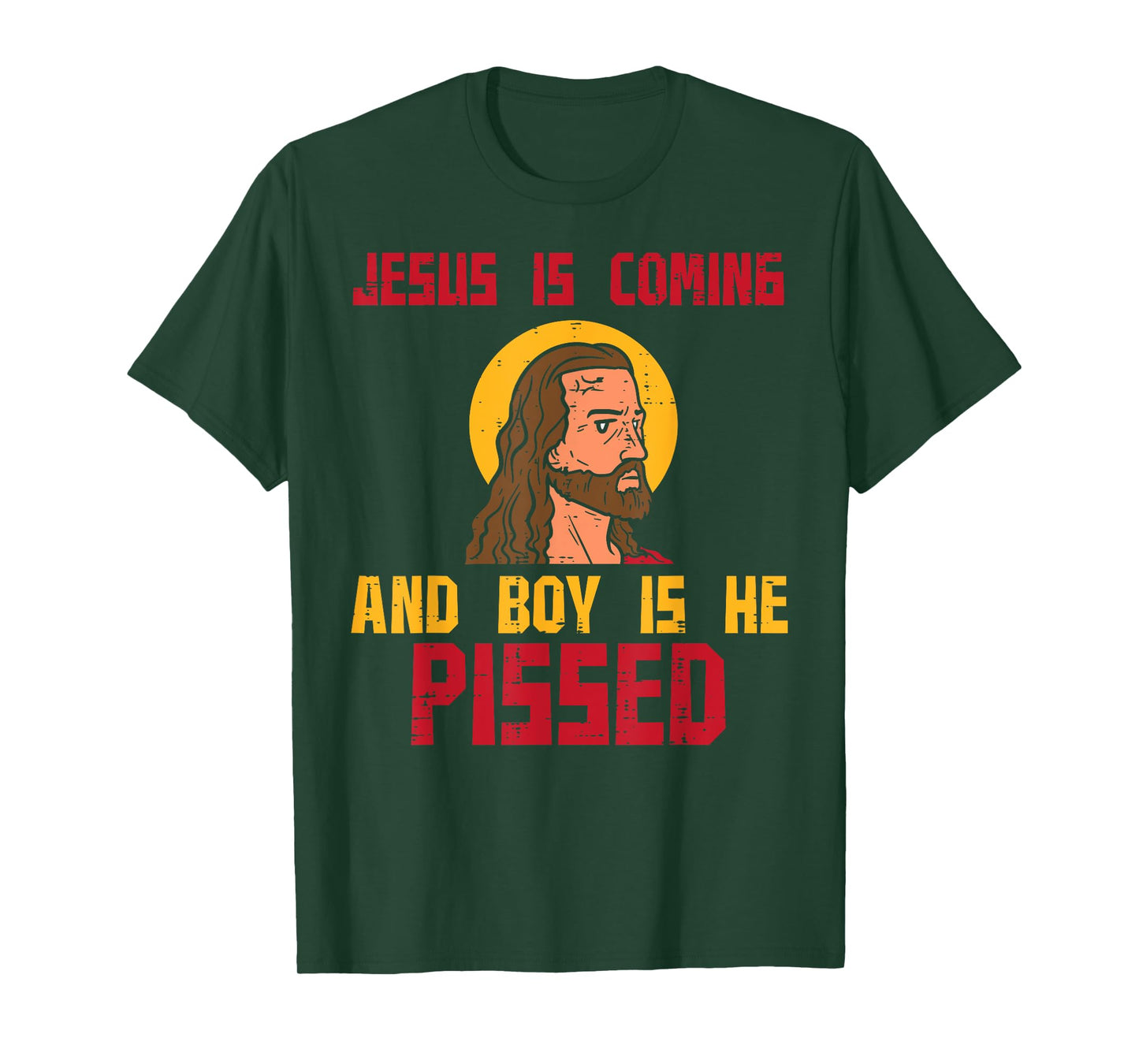 Jesus Is Coming Funny Catholic Religious Christian Men Women T-Shirt