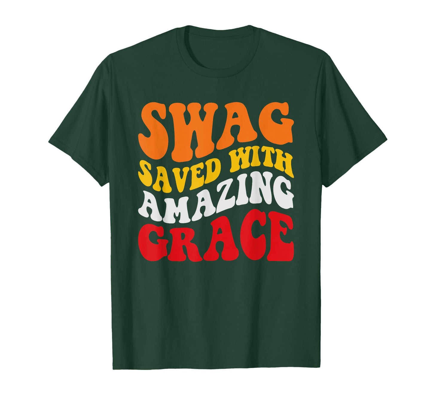 SWAG SAVES WITH AMAZING GRACE T-Shirt