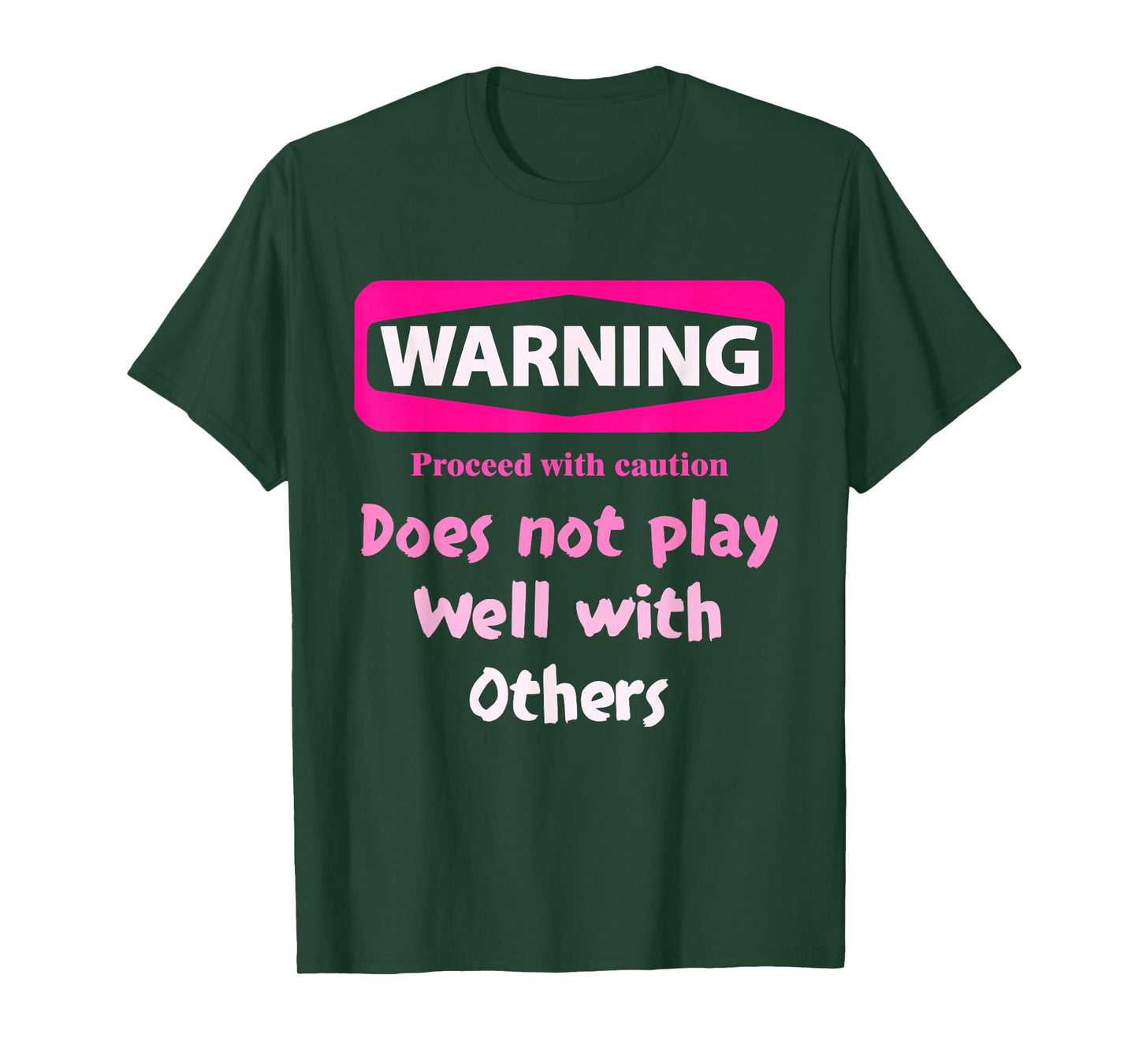 Proceed With Caution Does Not Play Well With Others Unisex T-Shirt - Black, Small, Short Sleeve, Cotton 80% Polyester 20%, Unique Graphic Design