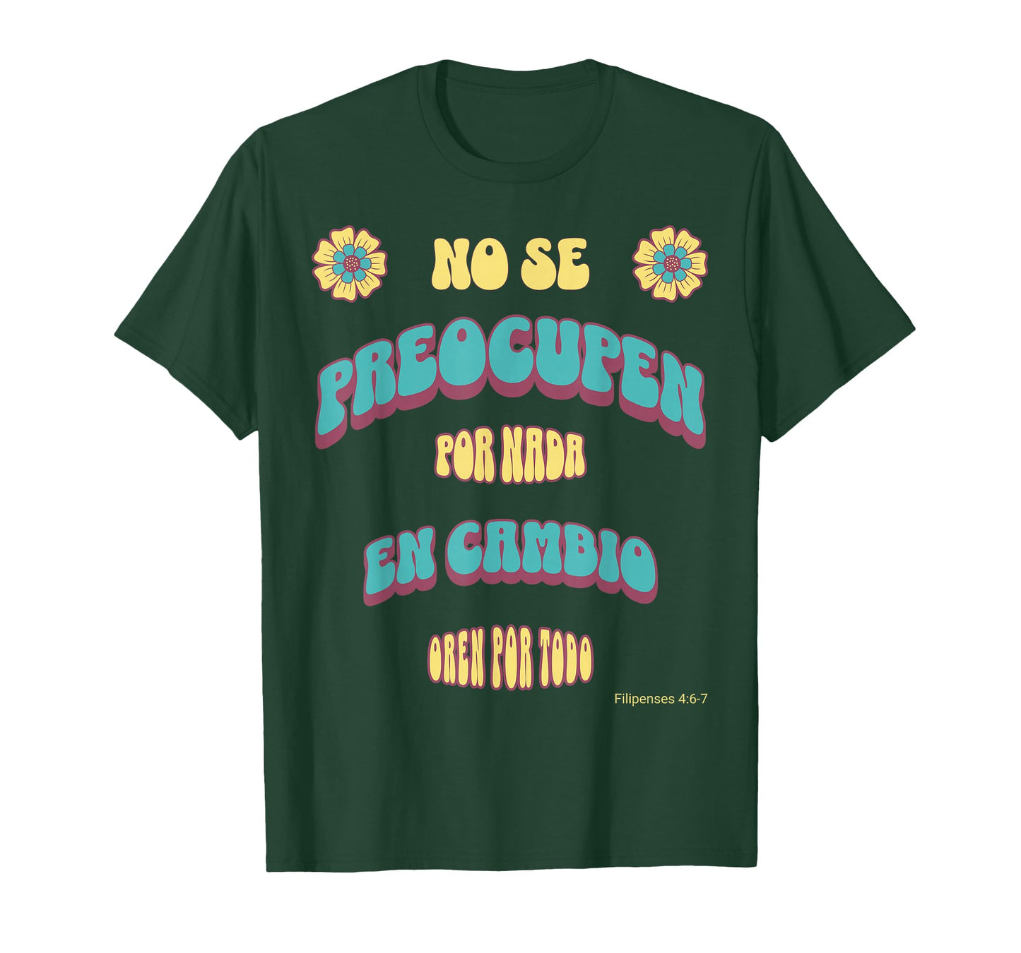 No Se Preocupen 70s Inspired Bible Verse Design T-Shirt