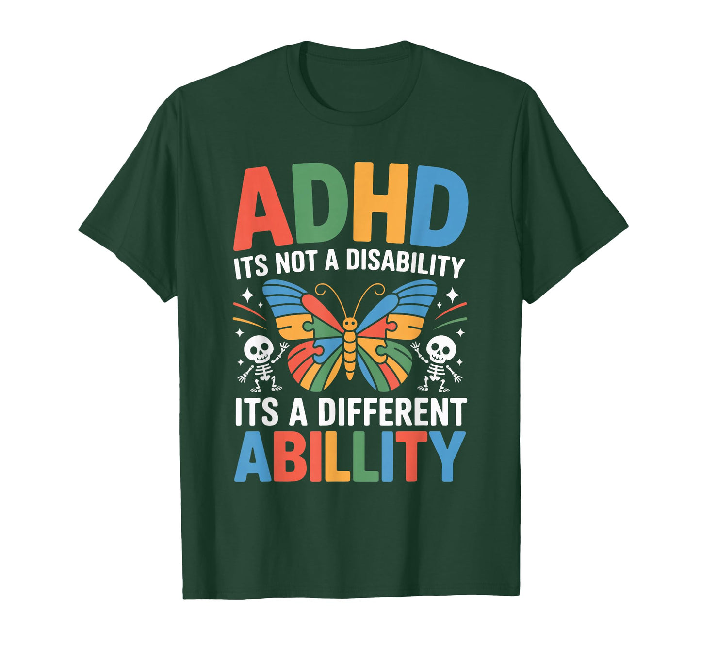 ADHD It's Not A Disability It's A Different Ability T-Shirt