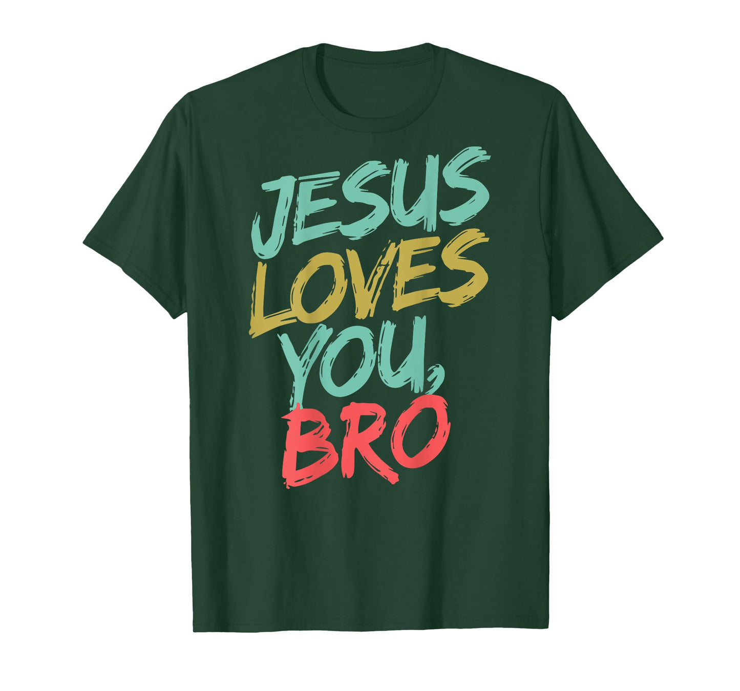 Jesus Loves You Bro Funny Christian Youth Boy Kids Men Faith T-Shirt