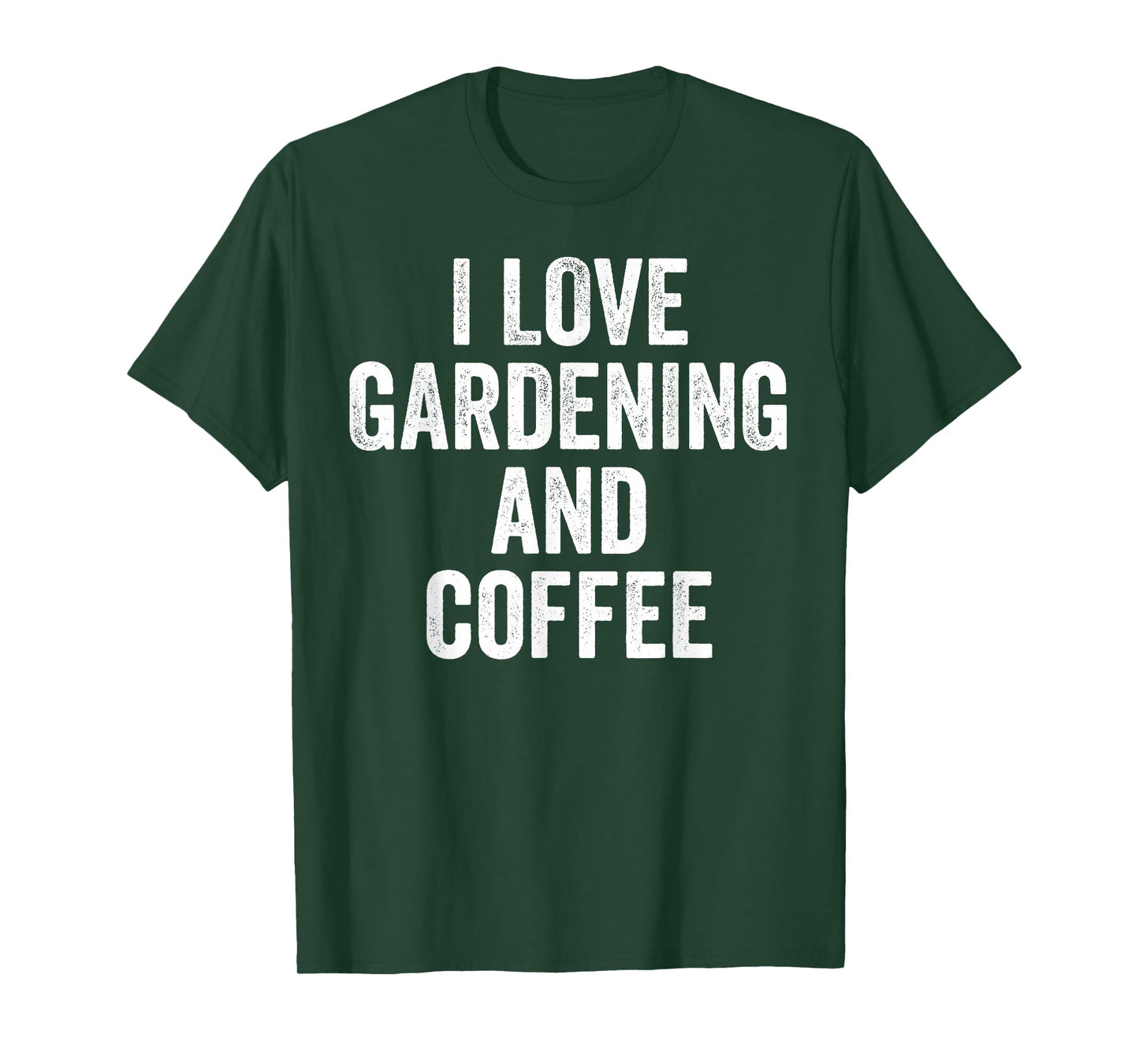 I Love Gardening And Coffee Cute Gardener T-Shirt