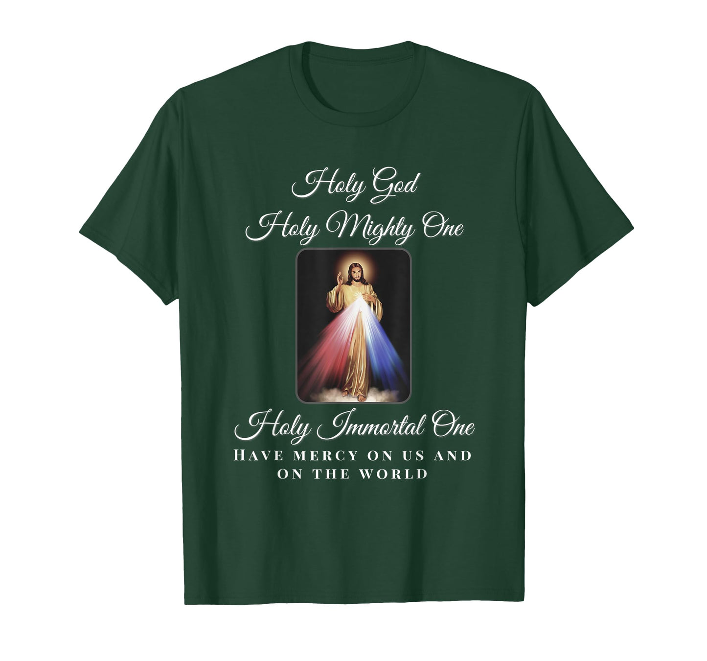 Divine Mercy Holy God Holy Mighty One Prayer Catholic T-Shirt
