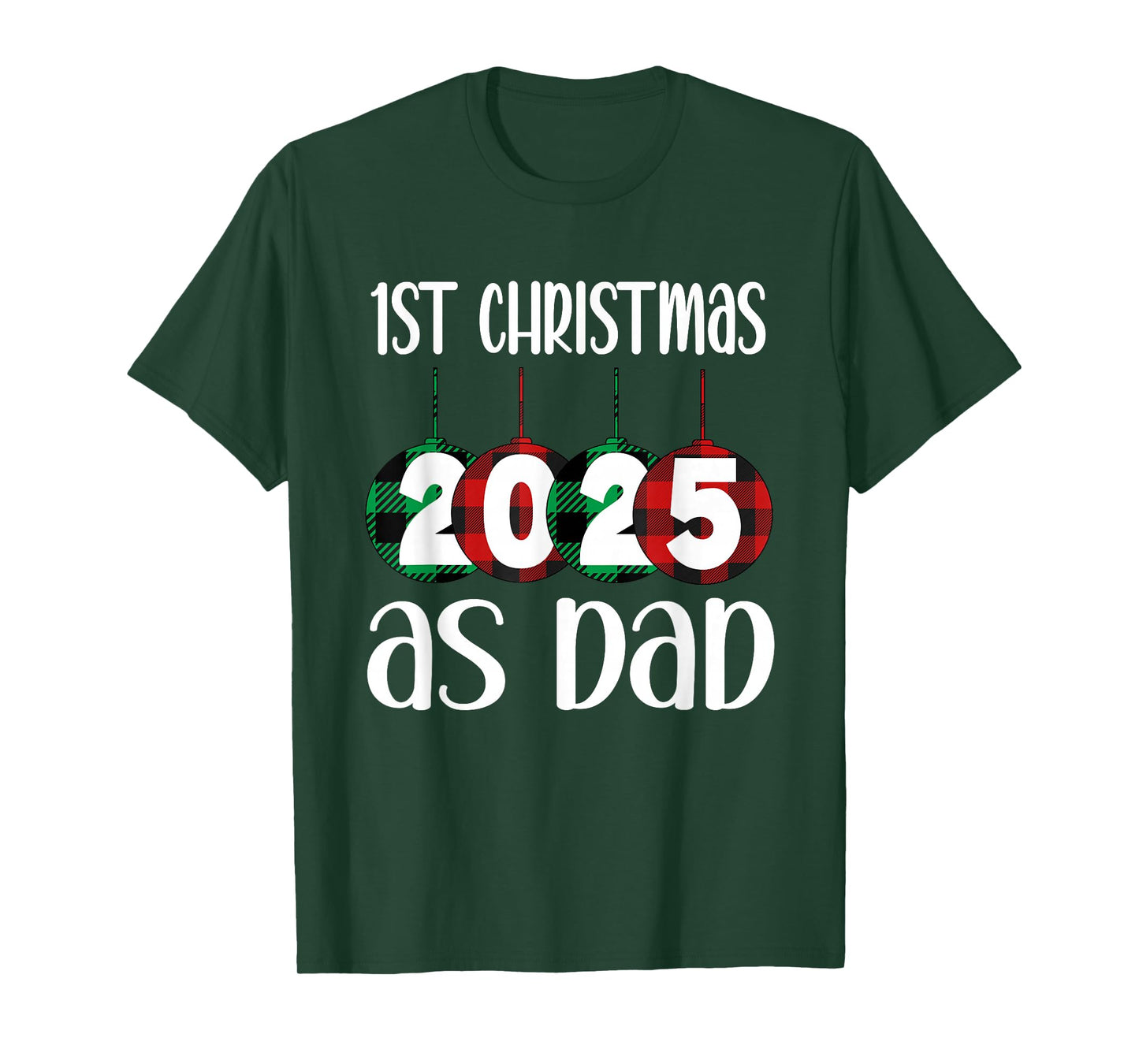 2025 First Christmas As Dad T-Shirt