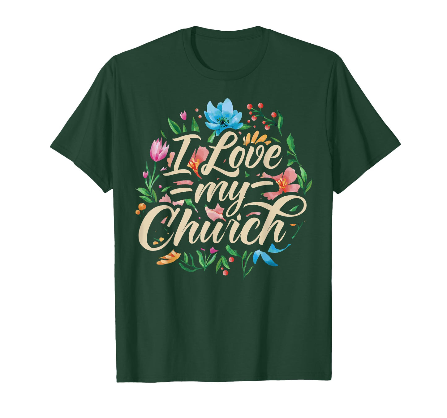 I Love My Church Religious Saying Catholic Christian Pastor T-Shirt