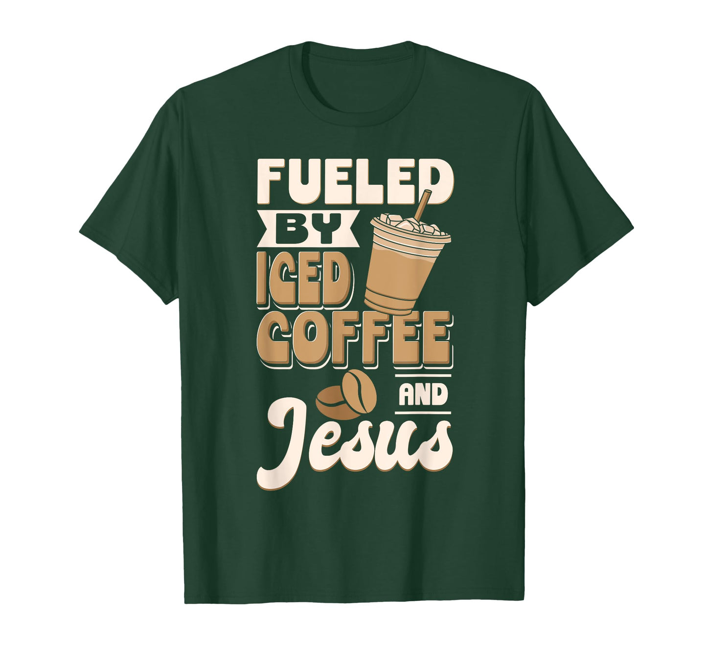 Cold Brewed Coffee Fueled By Iced Coffee And Jesus T-Shirt