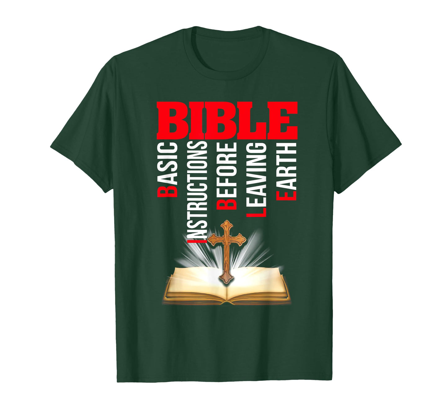 Bible Basic Instructions Before Leaving Earth T-Shirt