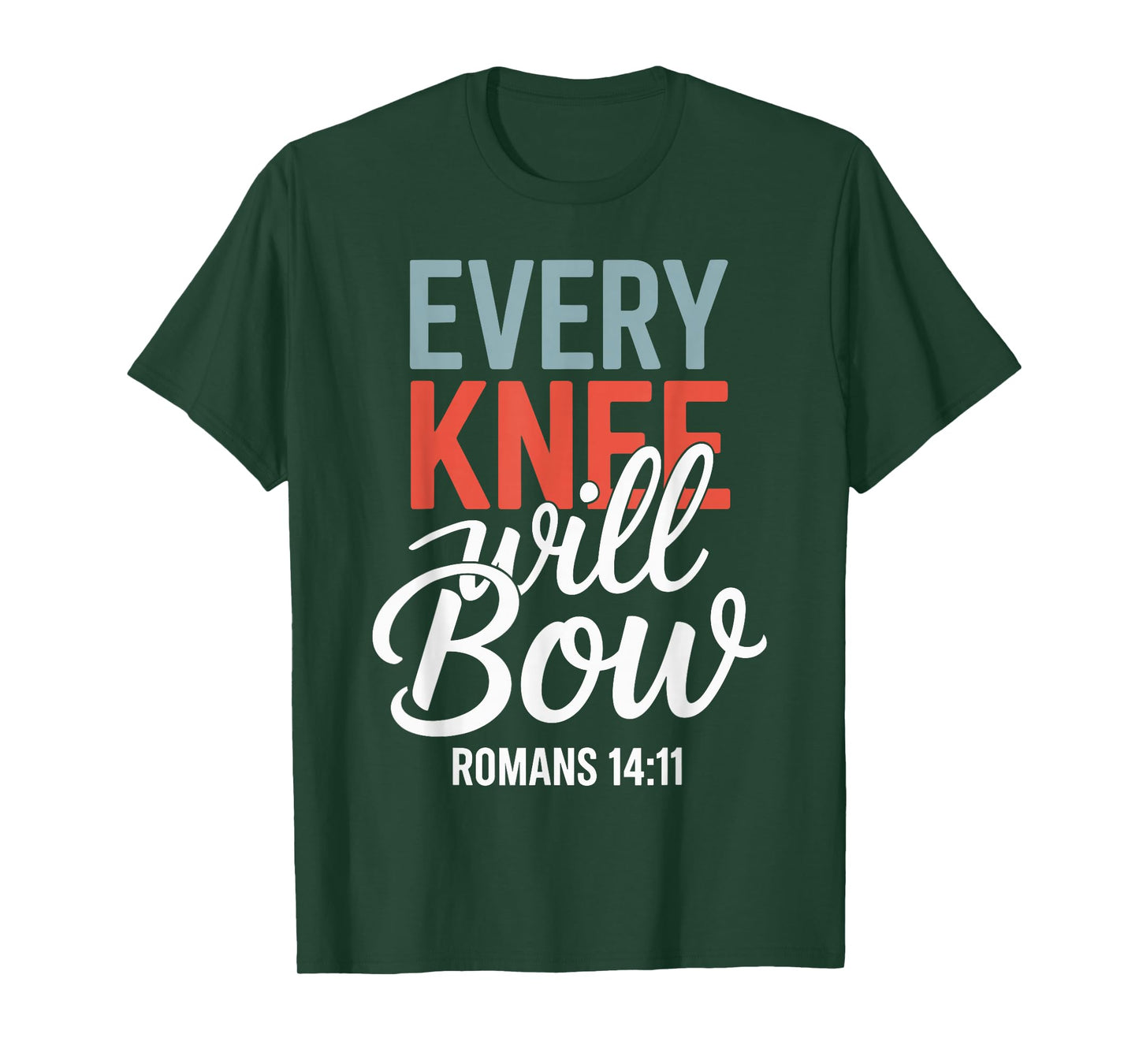 Every Knee Will Bow Shirt Bible Verse Shirts For Women Men T-Shirt