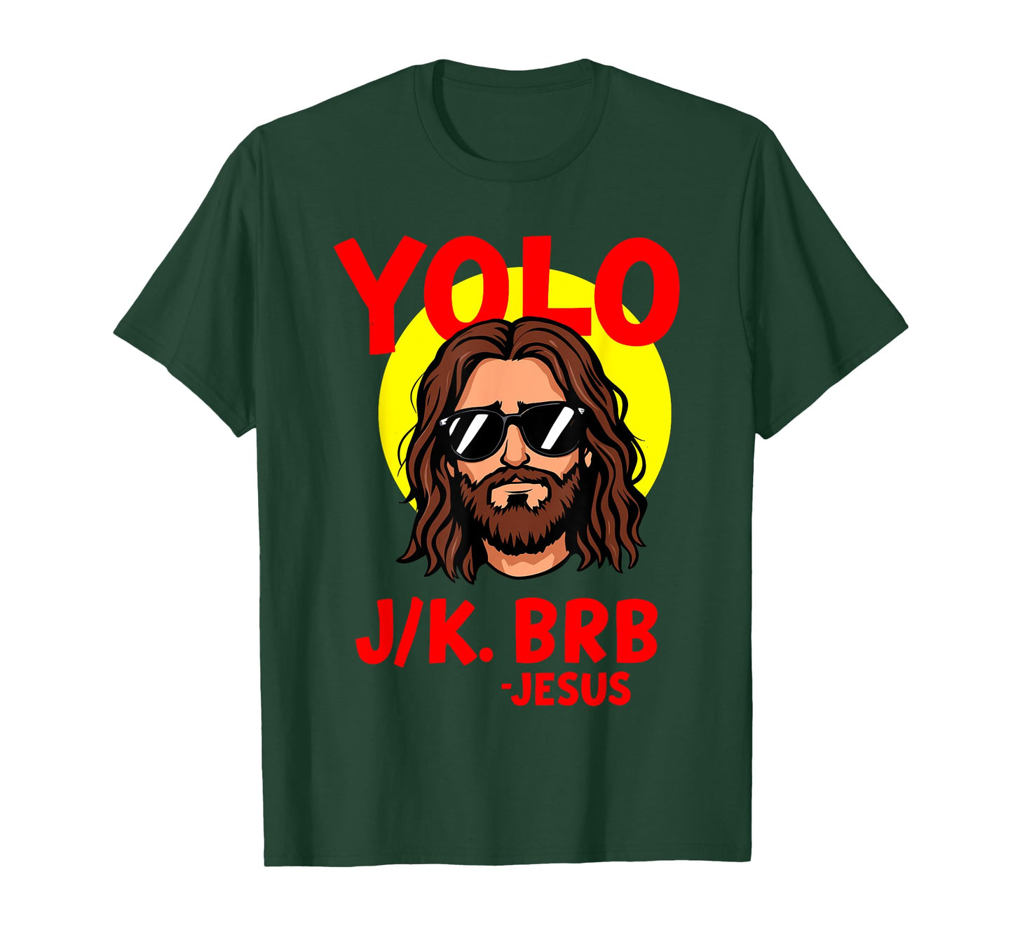 Yolo jk brb funny jesus for christian easter T-Shirt