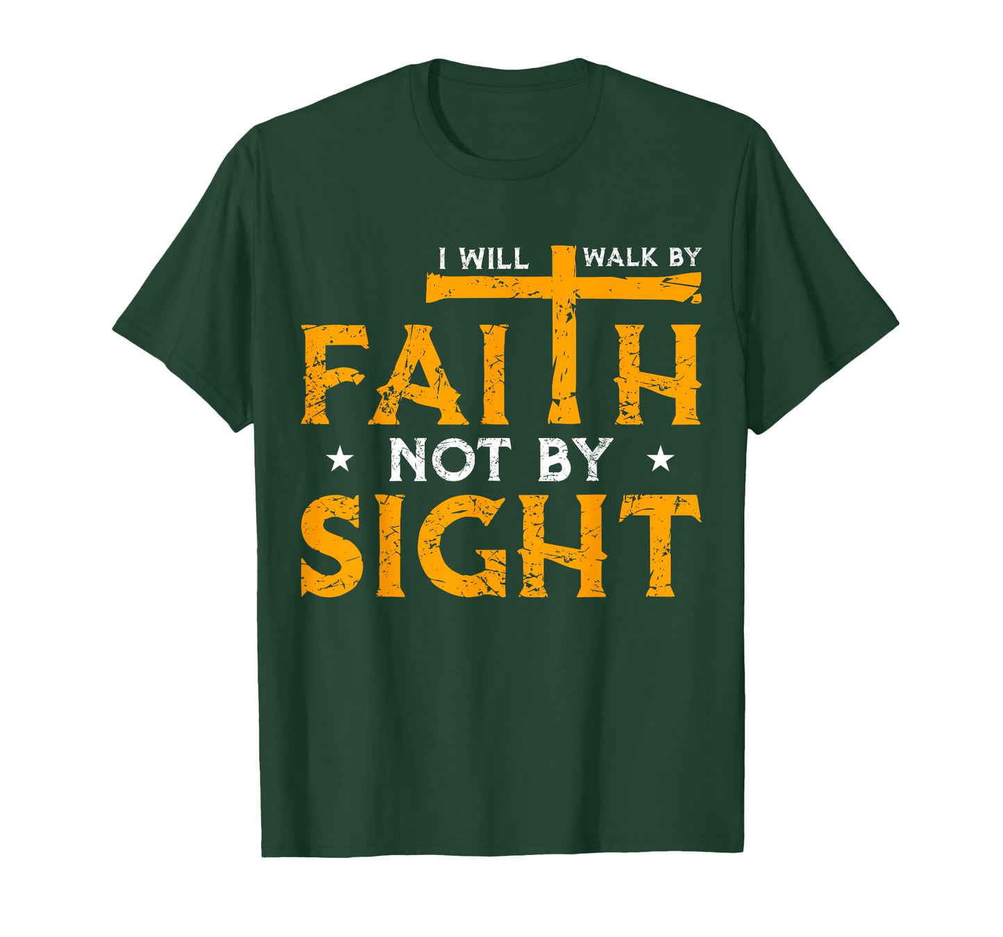 Faith Over Fear Walk In Faith Not In Fear GOD Bless Us T-Shirt