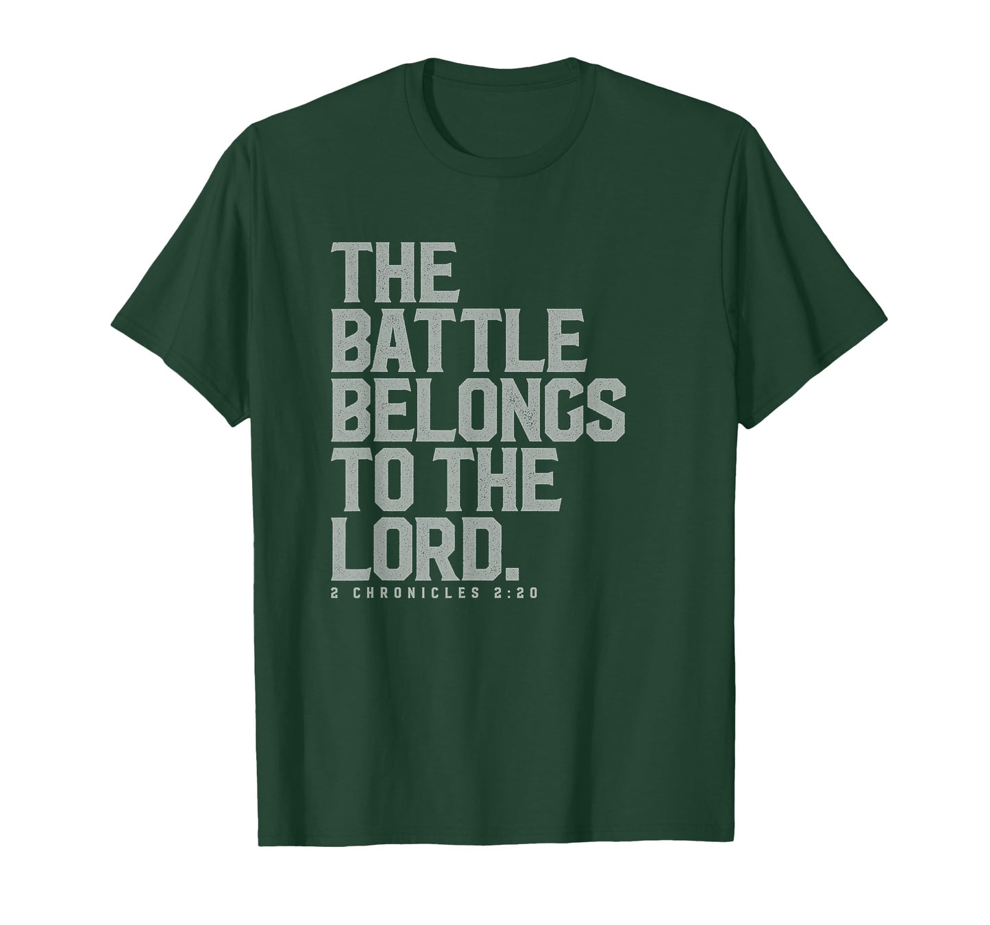 The Battle Belongs to the Lord - Christian Bible Verse T-Shirt