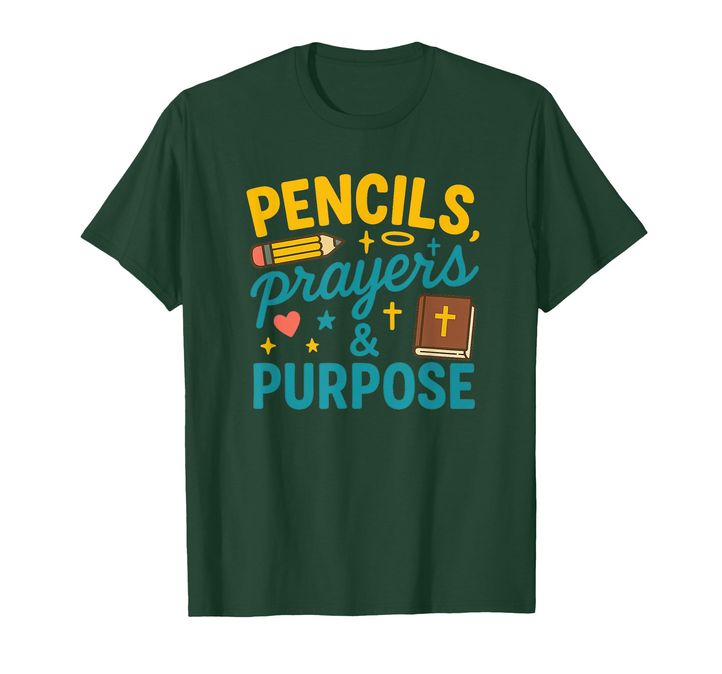 Pencils, Prayers & Purpose Back-to-School Teachers & Moms T-Shirt
