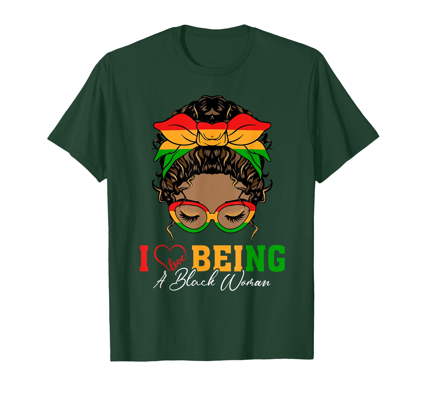 I Love Being A Black Woman Black History Month Women T-Shirt