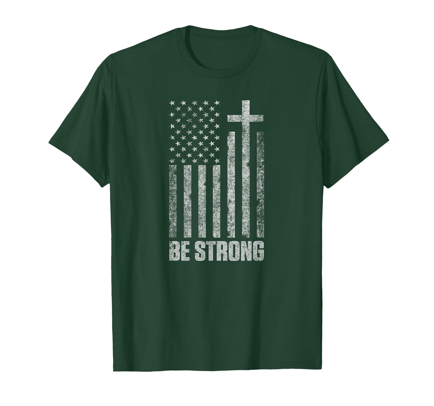 Be Strong Inspirational Men Women Christian American Flag T-Shirt