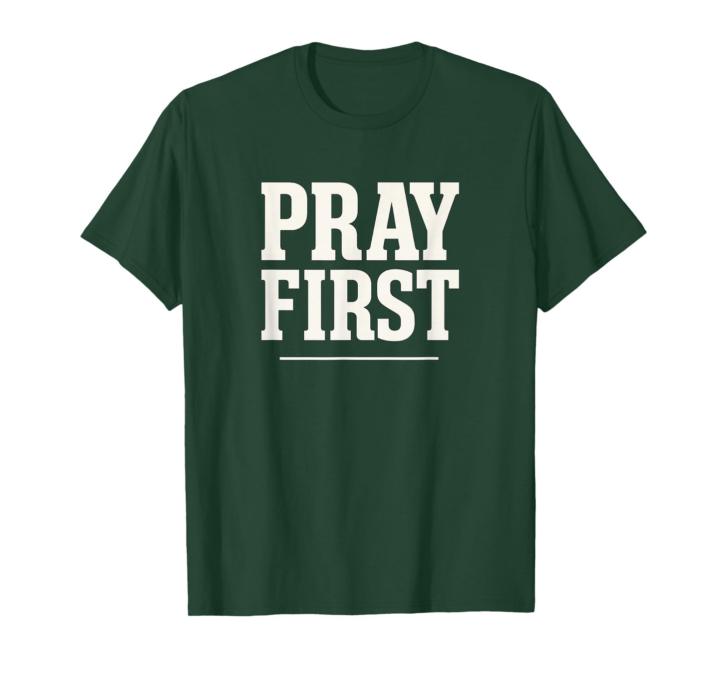Pray First Bold Christian Evangelistic Design | Religious T-Shirt