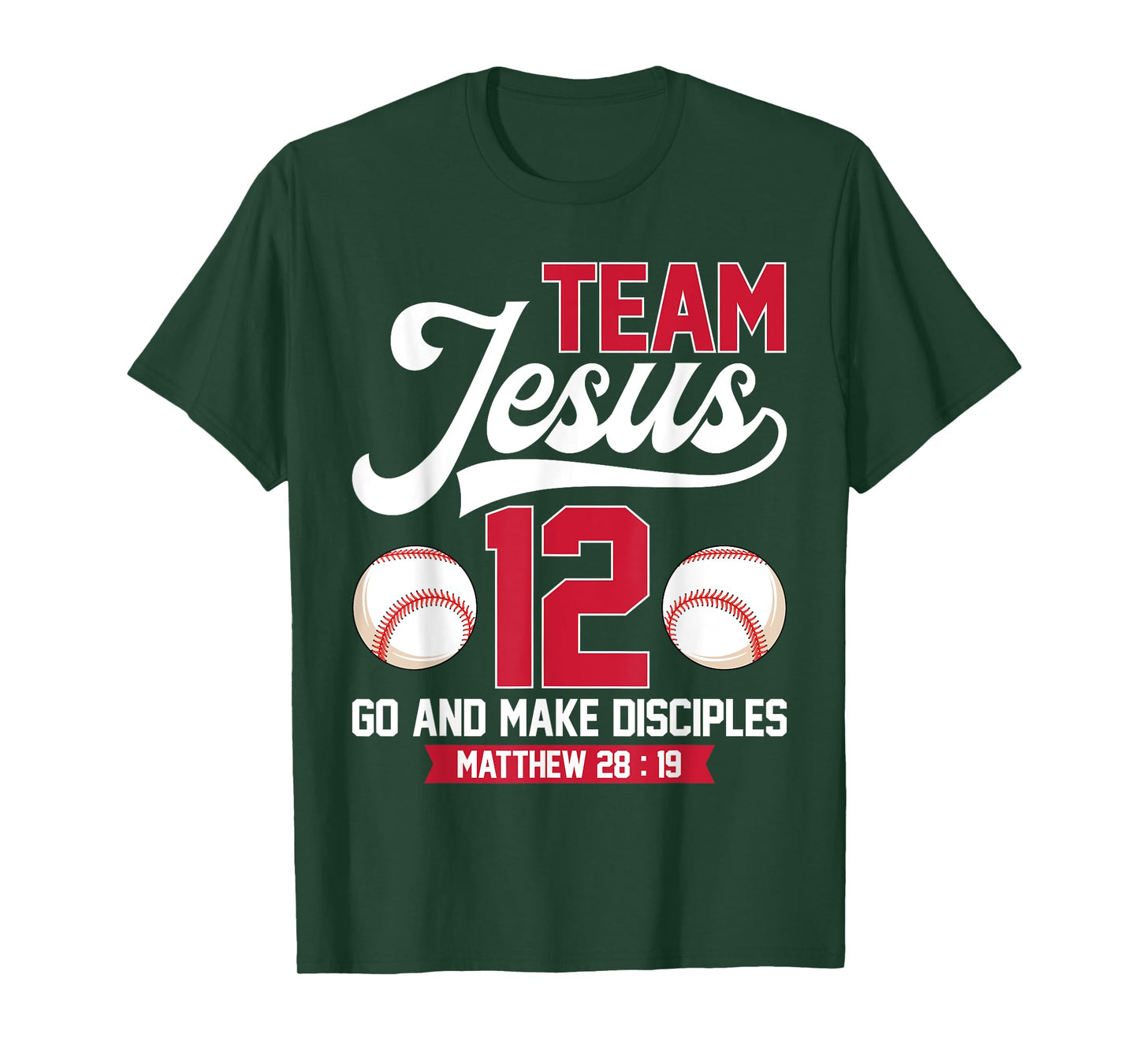 Jesus and Baseball Team Jesus Christian Matthew 28:19 Verse T-Shirt