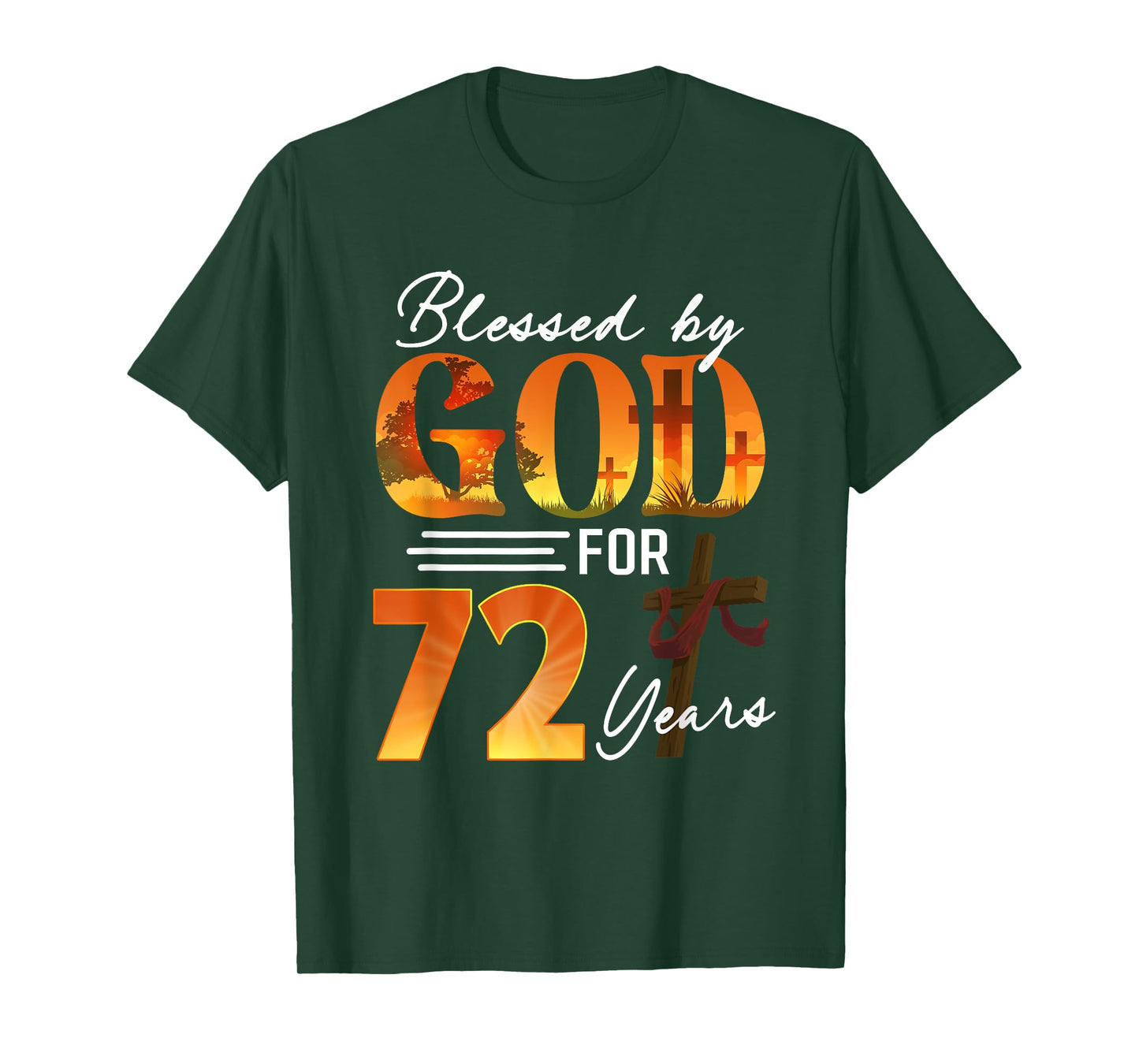 Blessed By God For 72 Years Old Gift 72th Birthday Christian T-Shirt