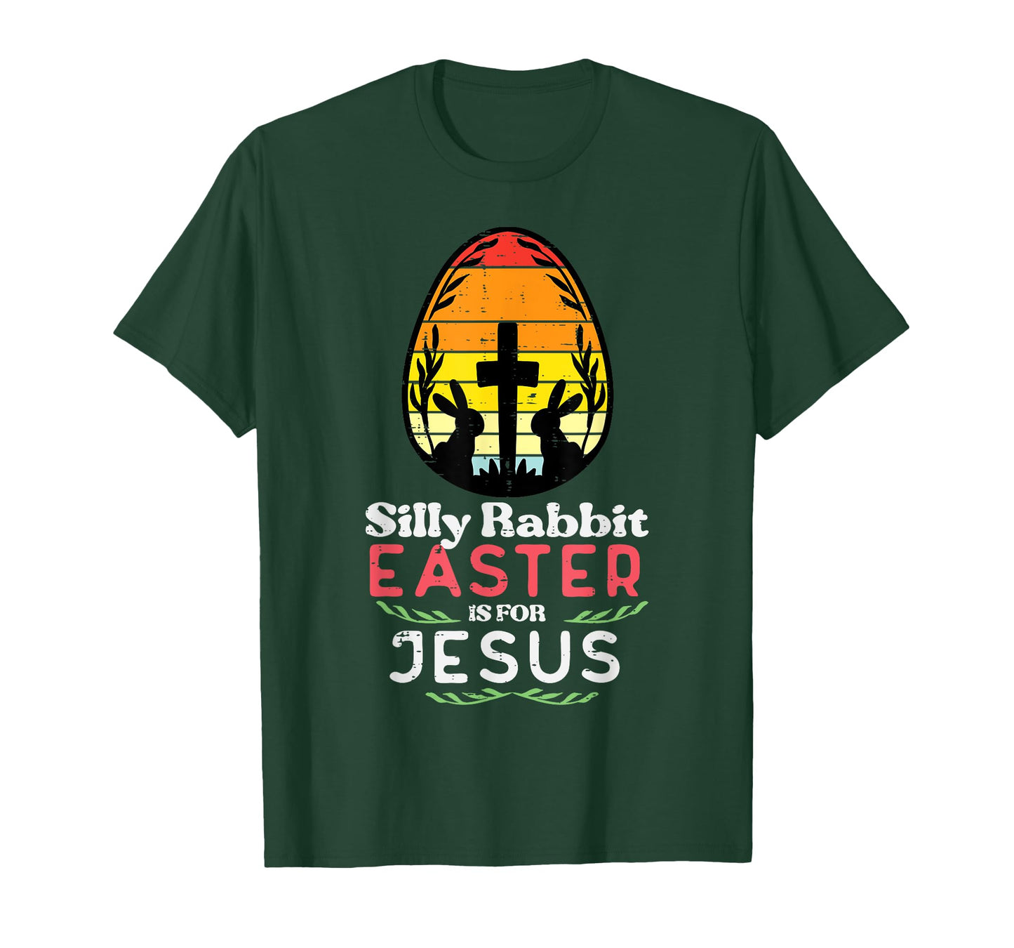 Silly Rabbit Easter For Jesus Retro Christian Men Women Kids T-Shirt
