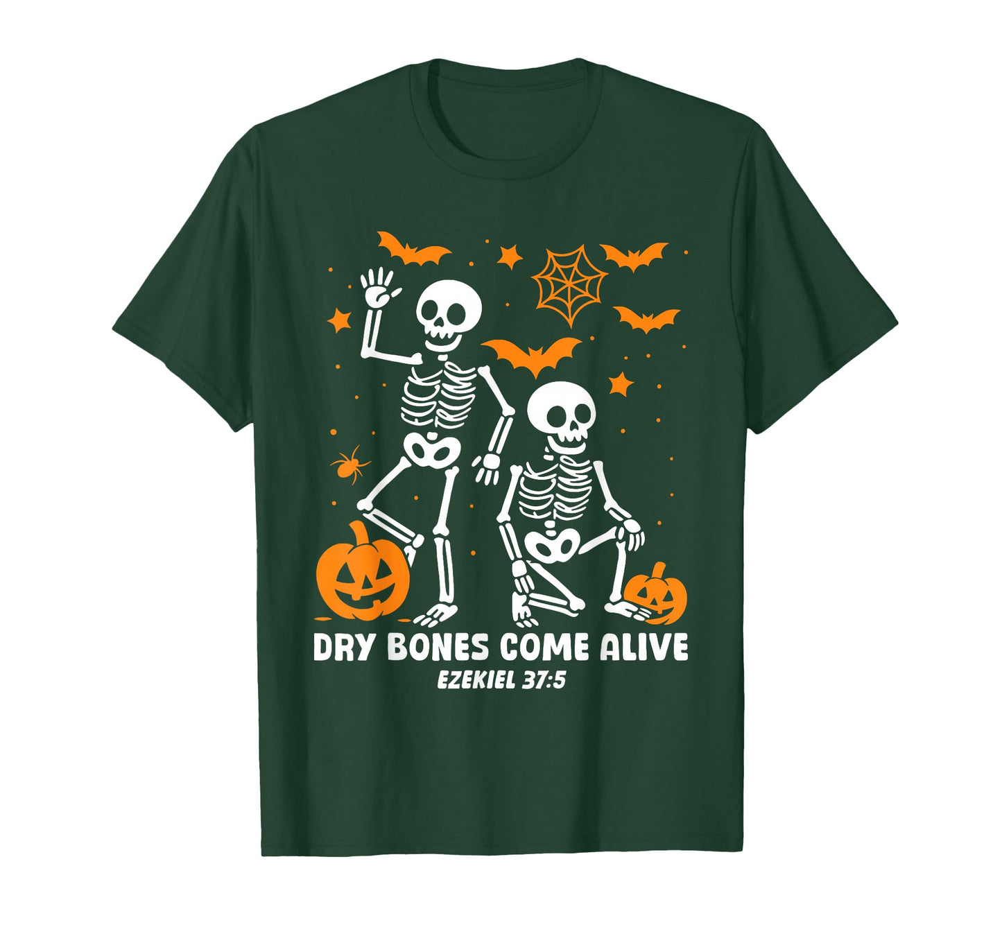 Dancing Skeleton Dry Bones Come Alive Christian Halloween T-Shirt