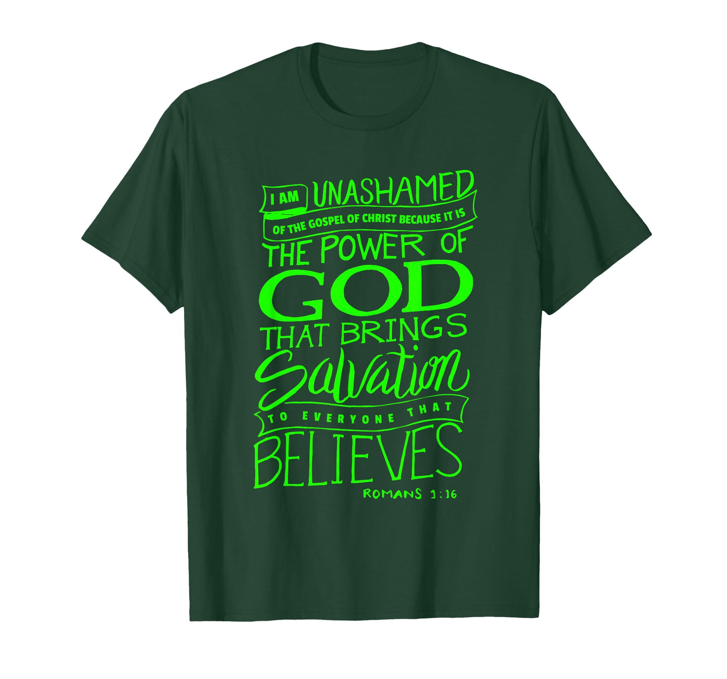 I am Unashamed of the Gospel - Bible Verse Christian T-Shirt