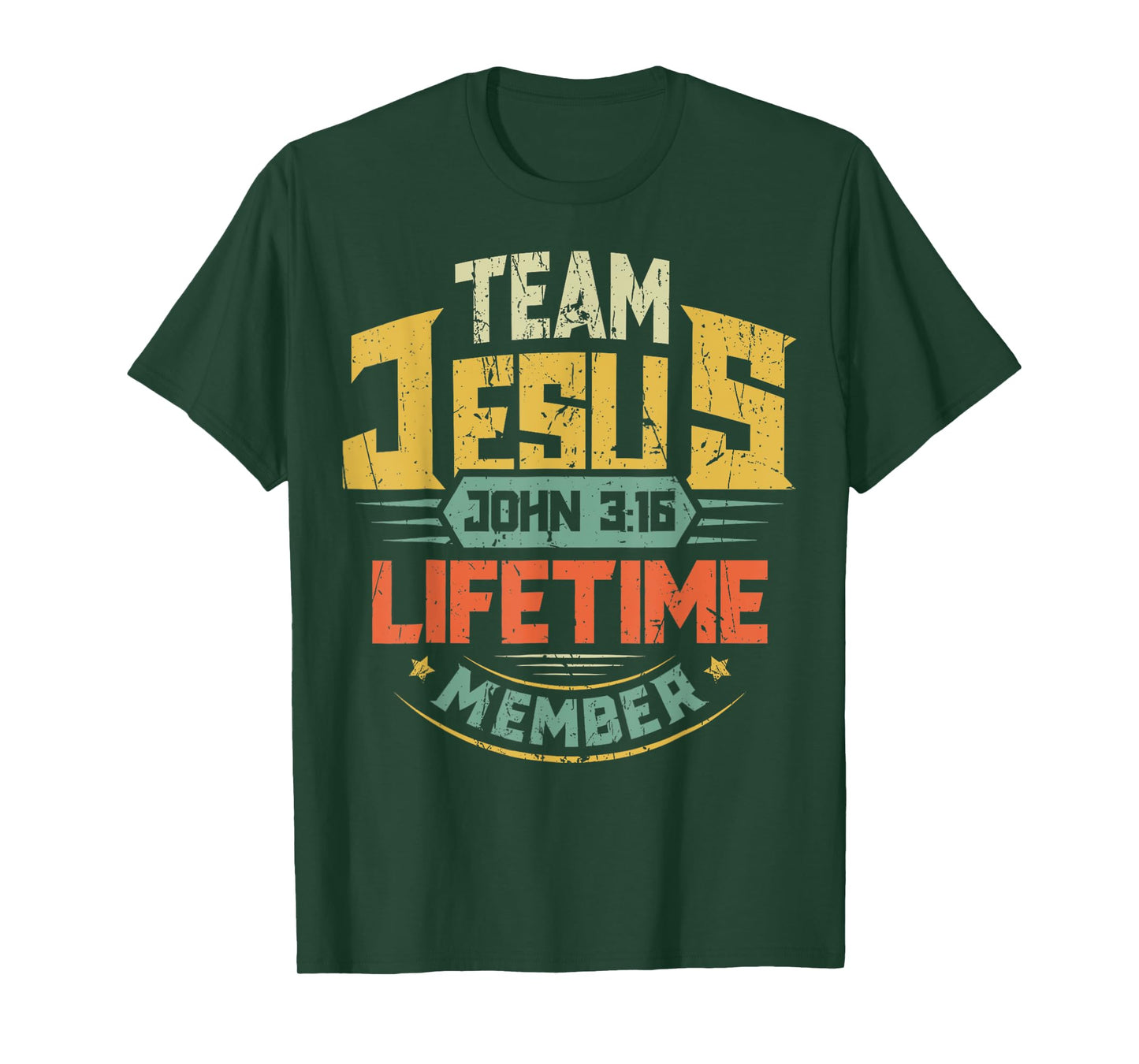 Team Jesus Lifetime Member Christian Bible Verse Scripture T-Shirt