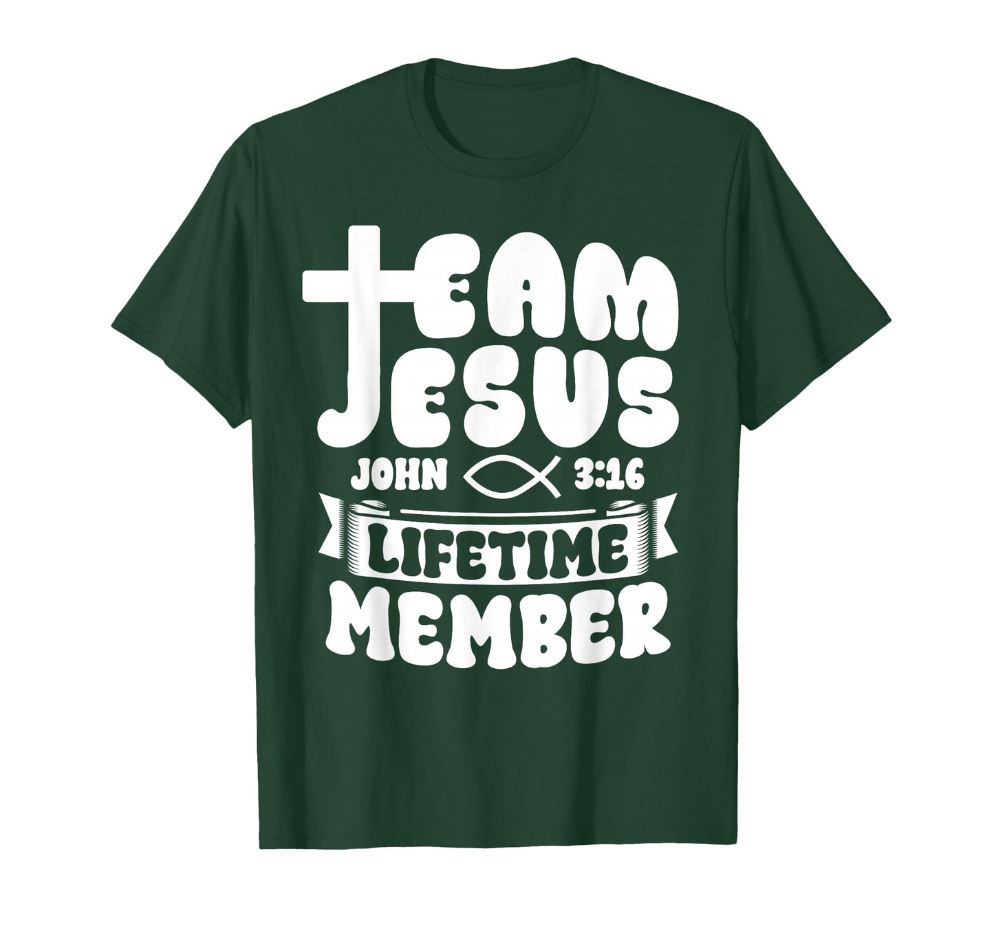 Team Jesus Lifetime Member Christian Bible Verses T-Shirt