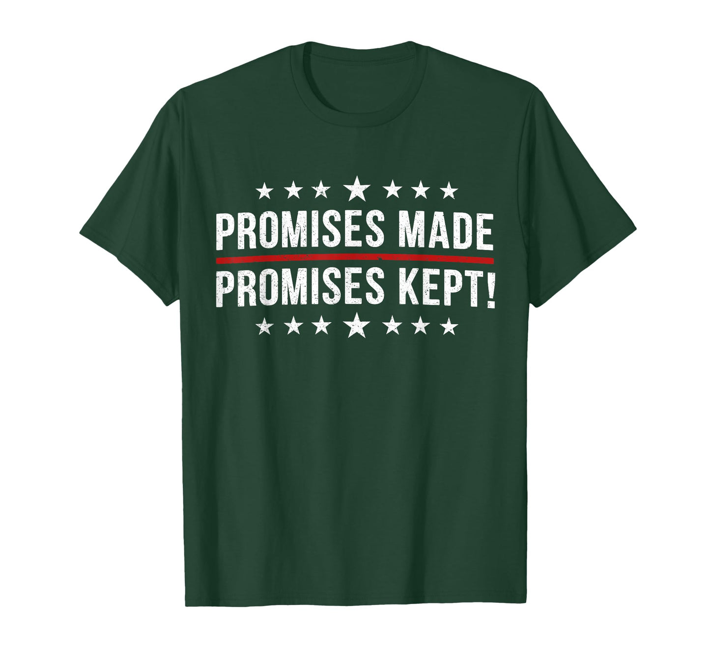 Promises Made Promises Kept T-Shirt