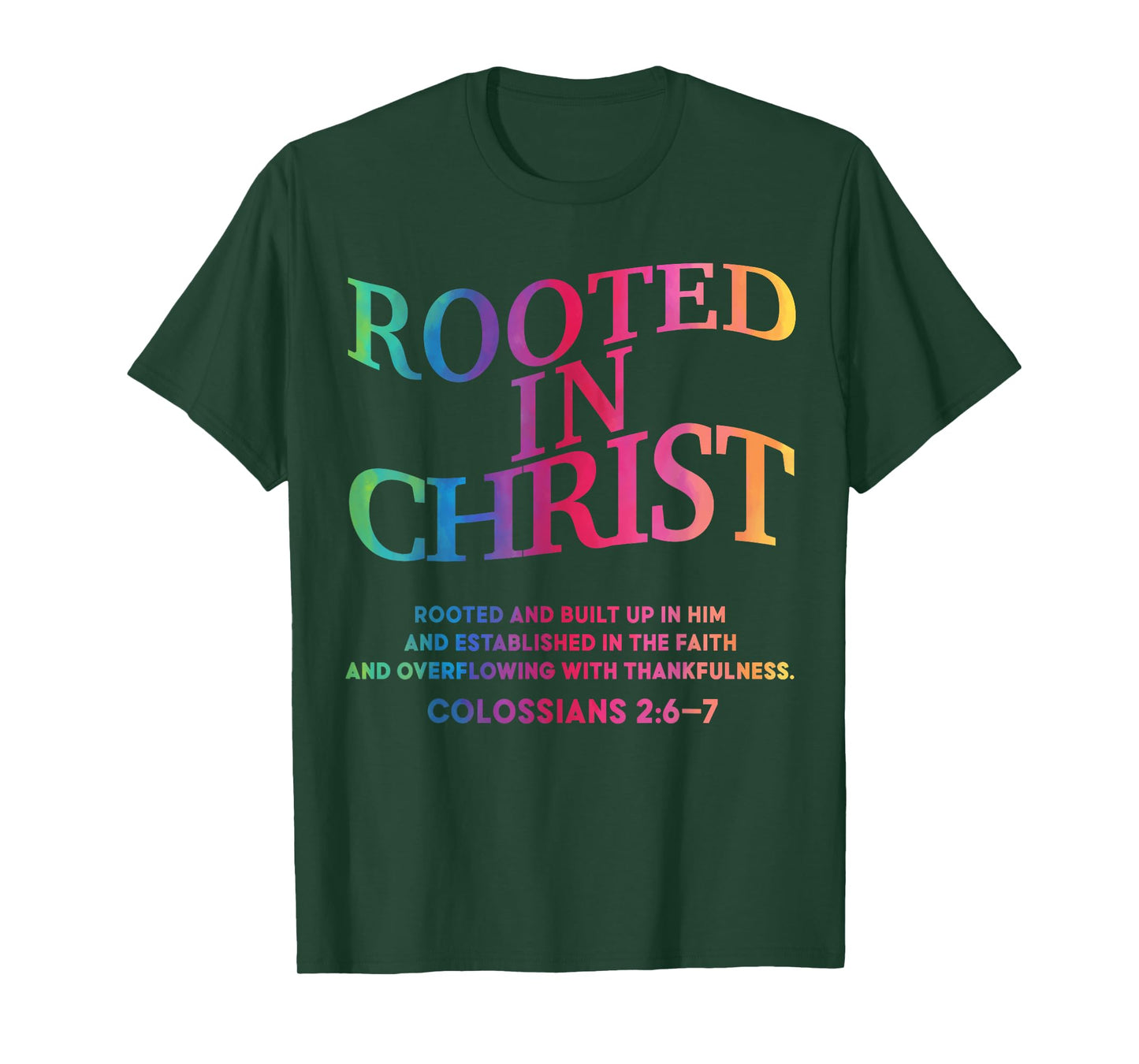 Rooted in Christ Is King Christian Jesus God Good Son Sister T-Shirt