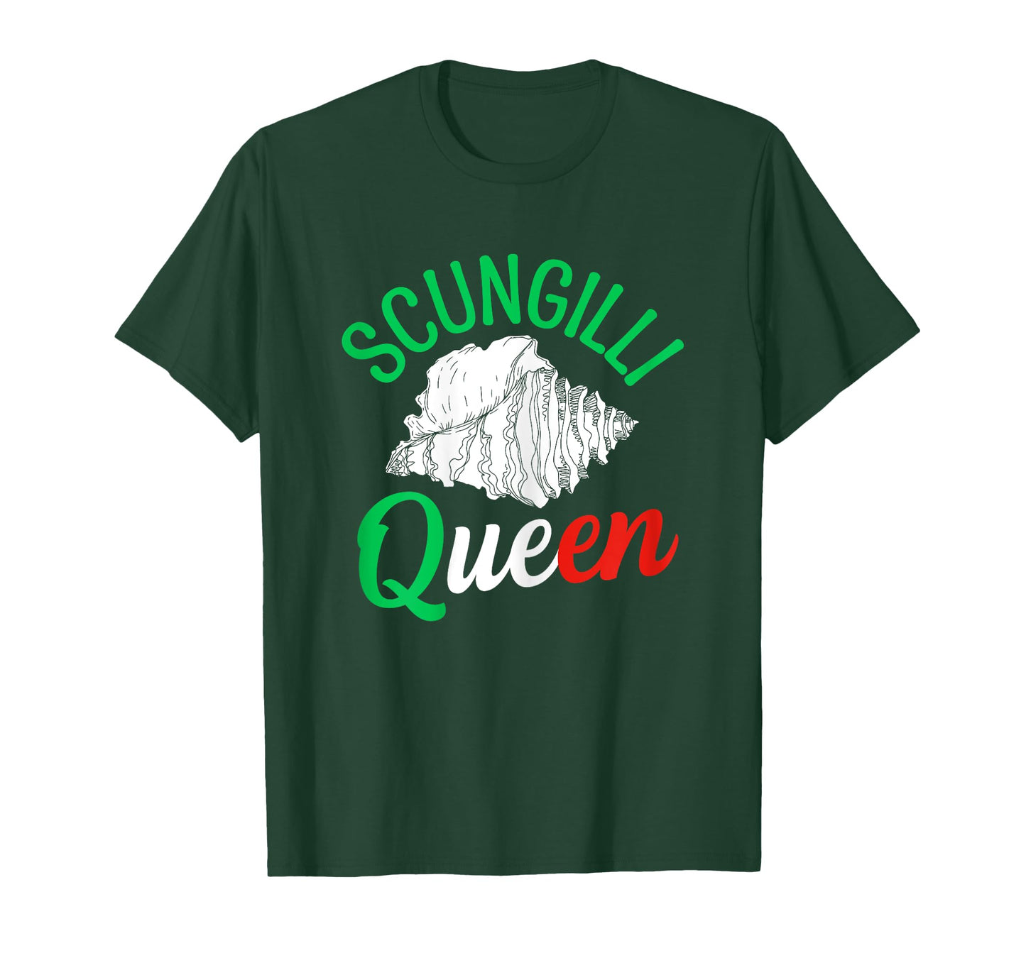 Scungilli Queen Quote for a Scungilli fan T-Shirt