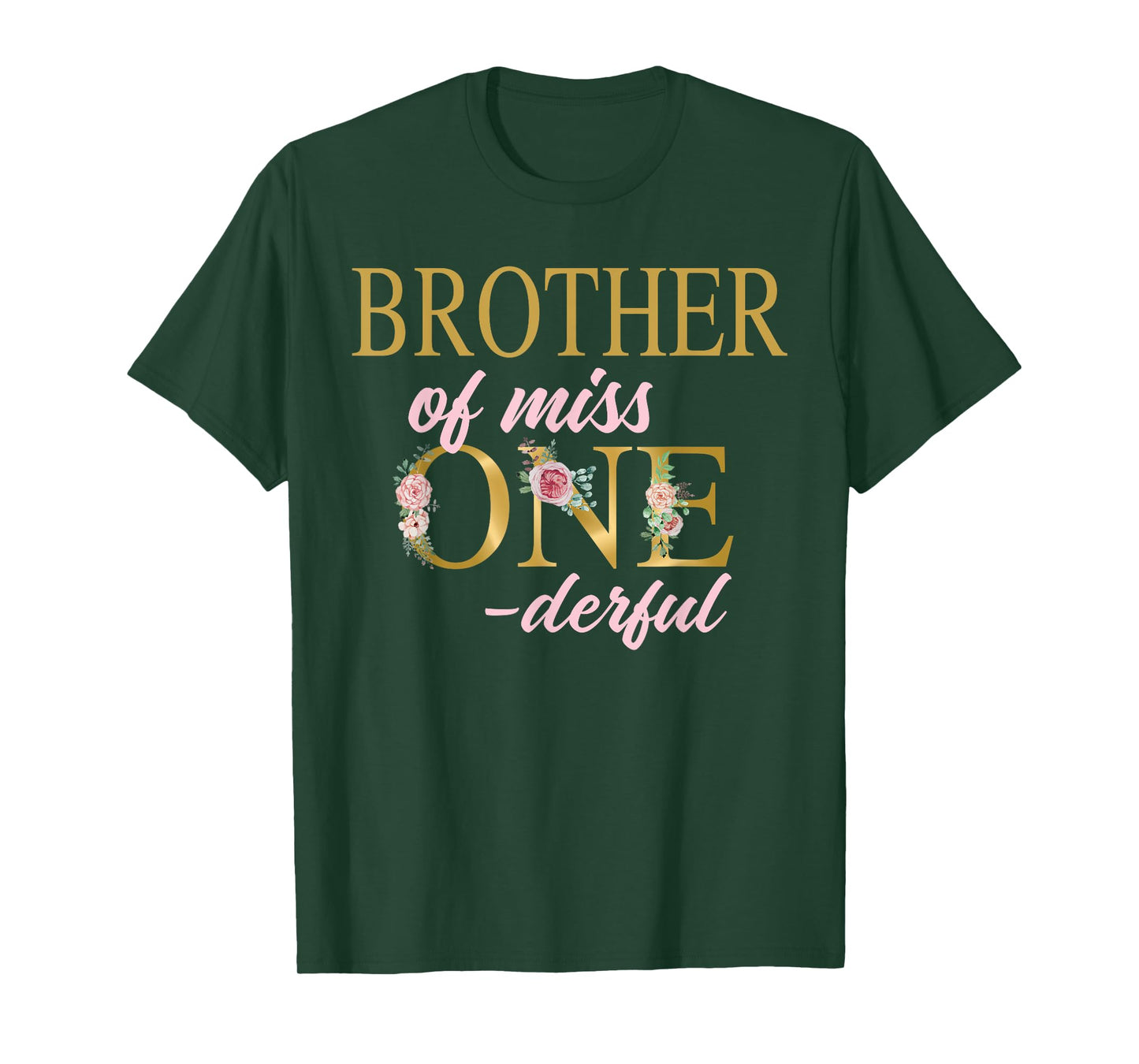 Brother of Miss Onederful 1st Birthday First One-Derful T-Shirt