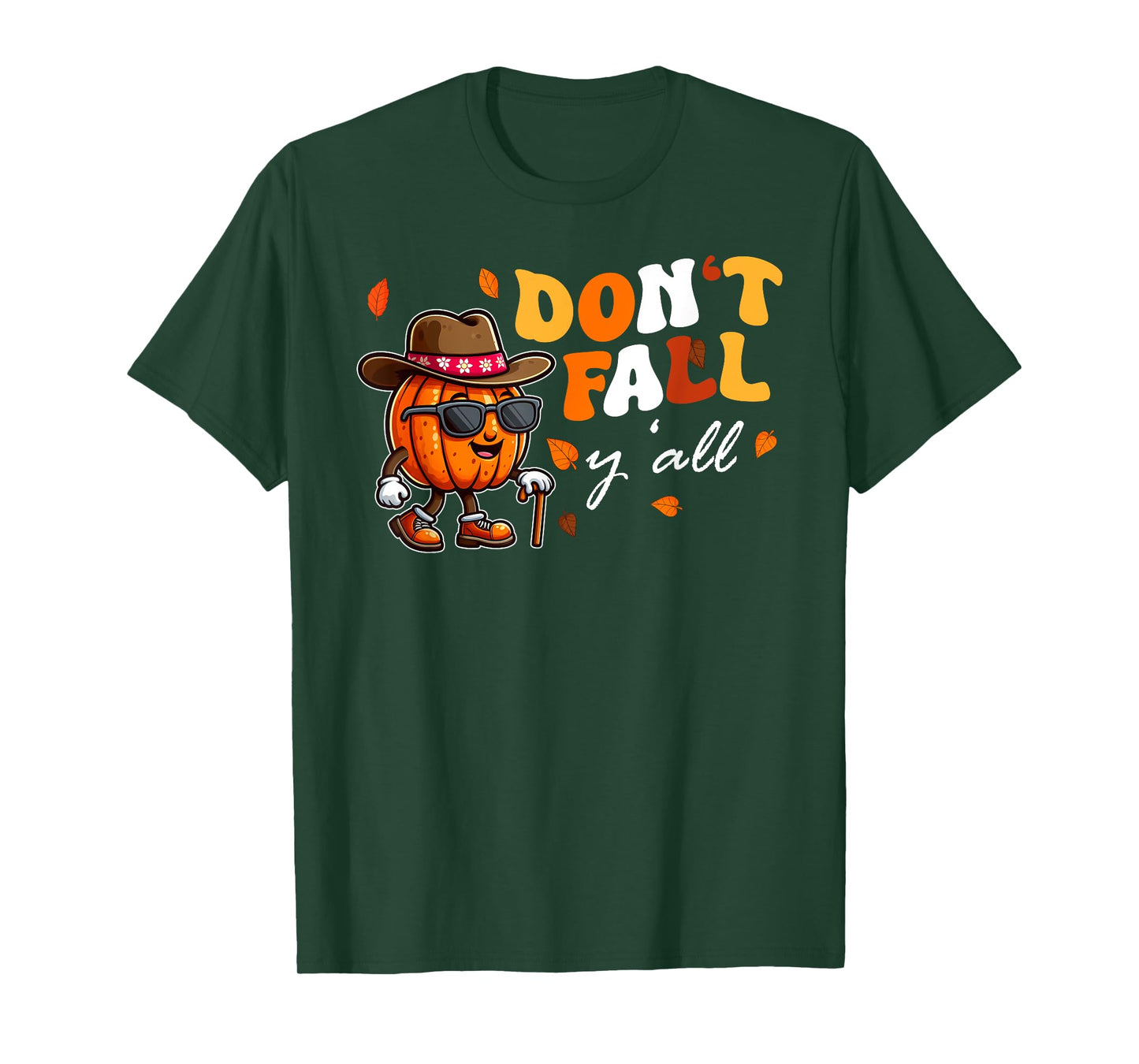 Don't Fall Y'all Fall Prevention Automn Physical Therapy T-Shirt