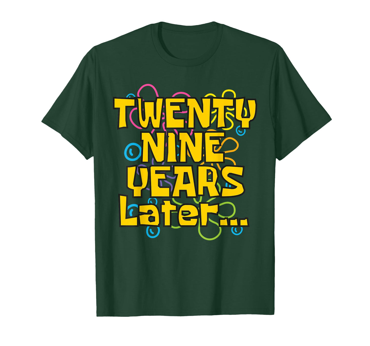 29 Years Old 29th Birthday Funny Quote Birthday Party Meme T-Shirt